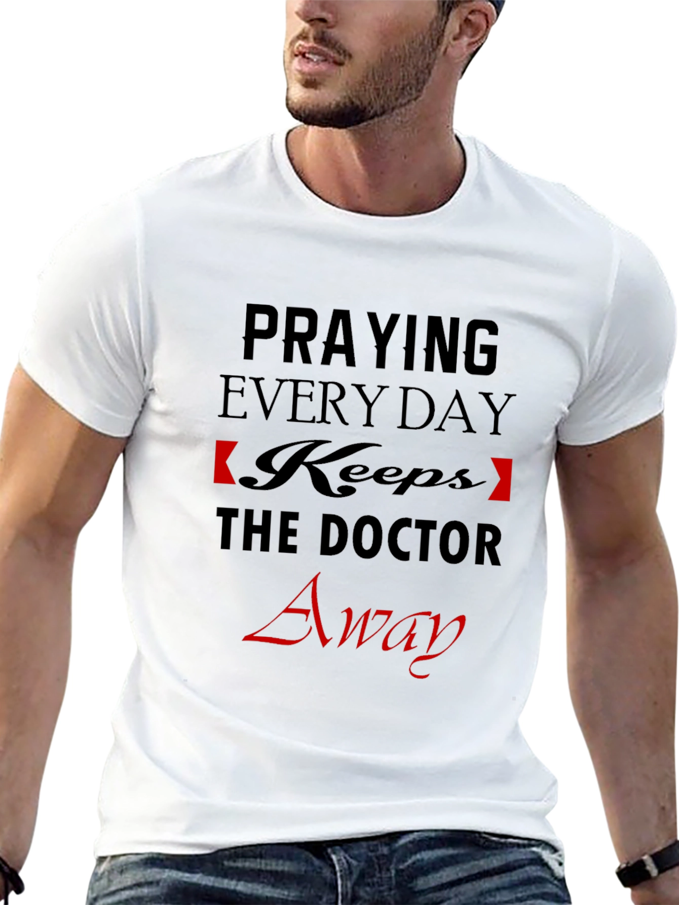 Praying Everyday Graphic T-Shirt
