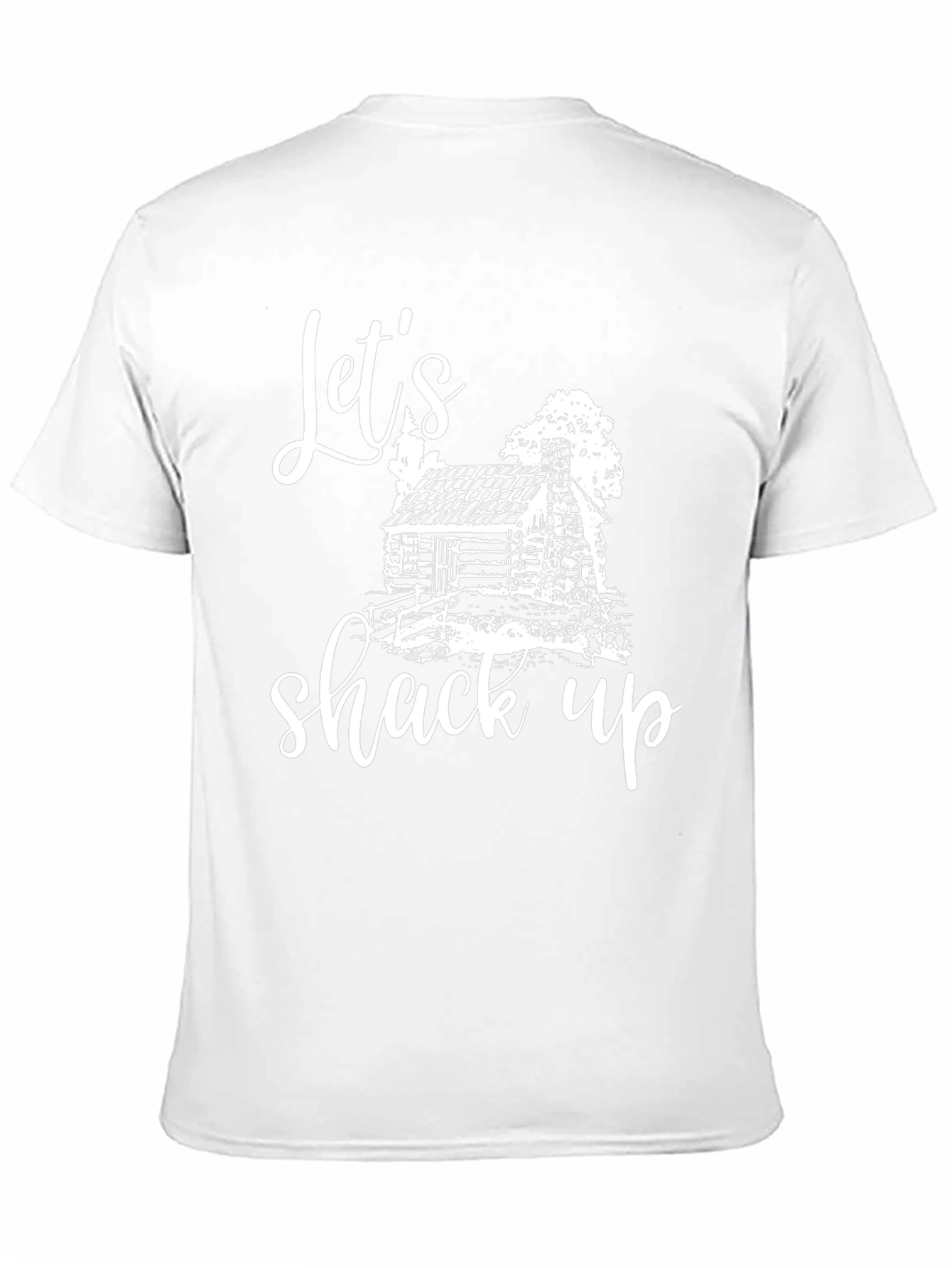 Lets Shack Up Cabin Graphic Tee
