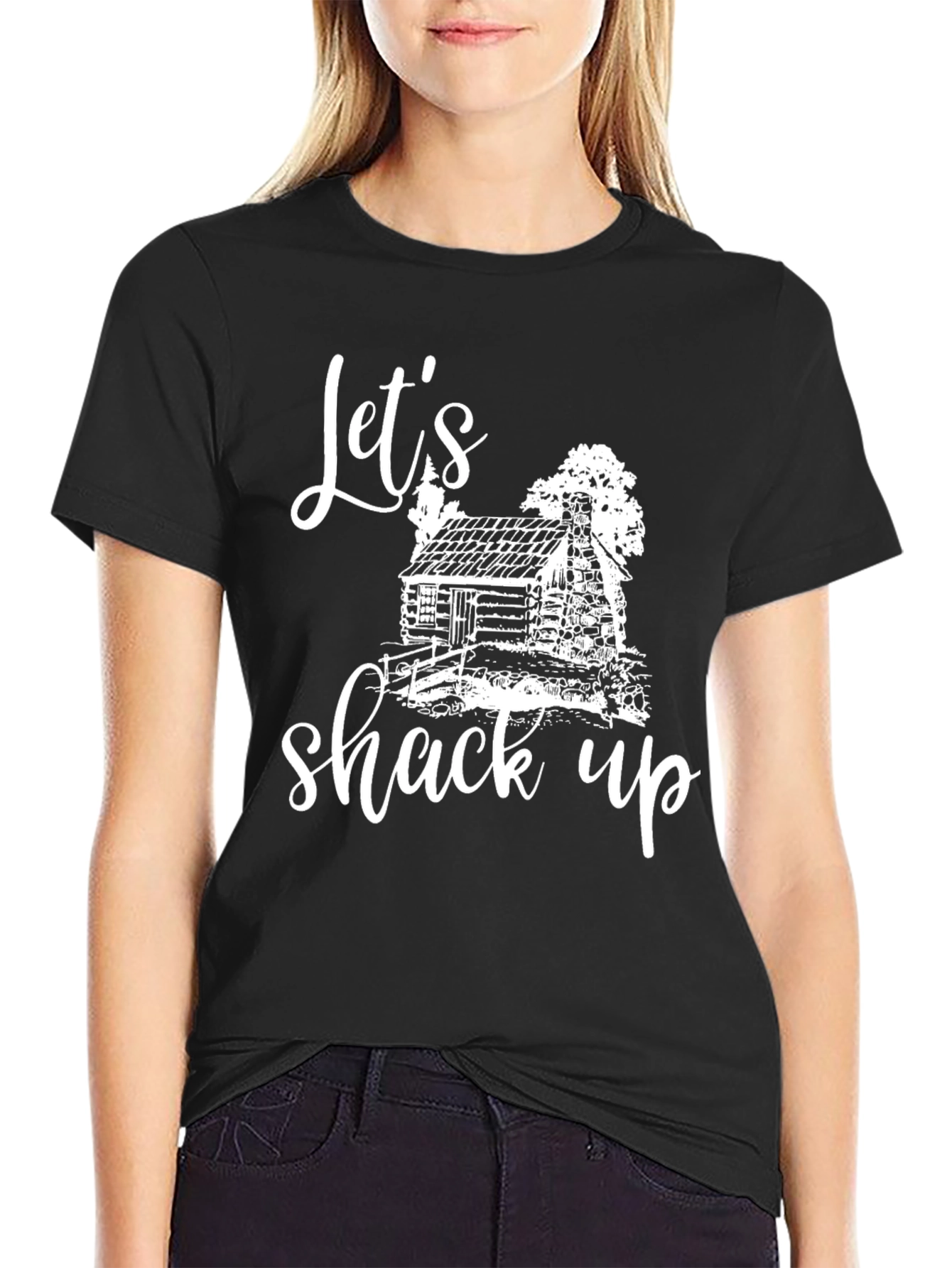 Lets Shack Up Cabin Graphic Tee