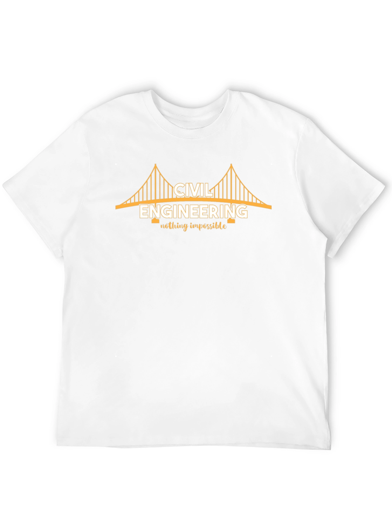 Civil Engineering T-Shirt: Nothing Impossible