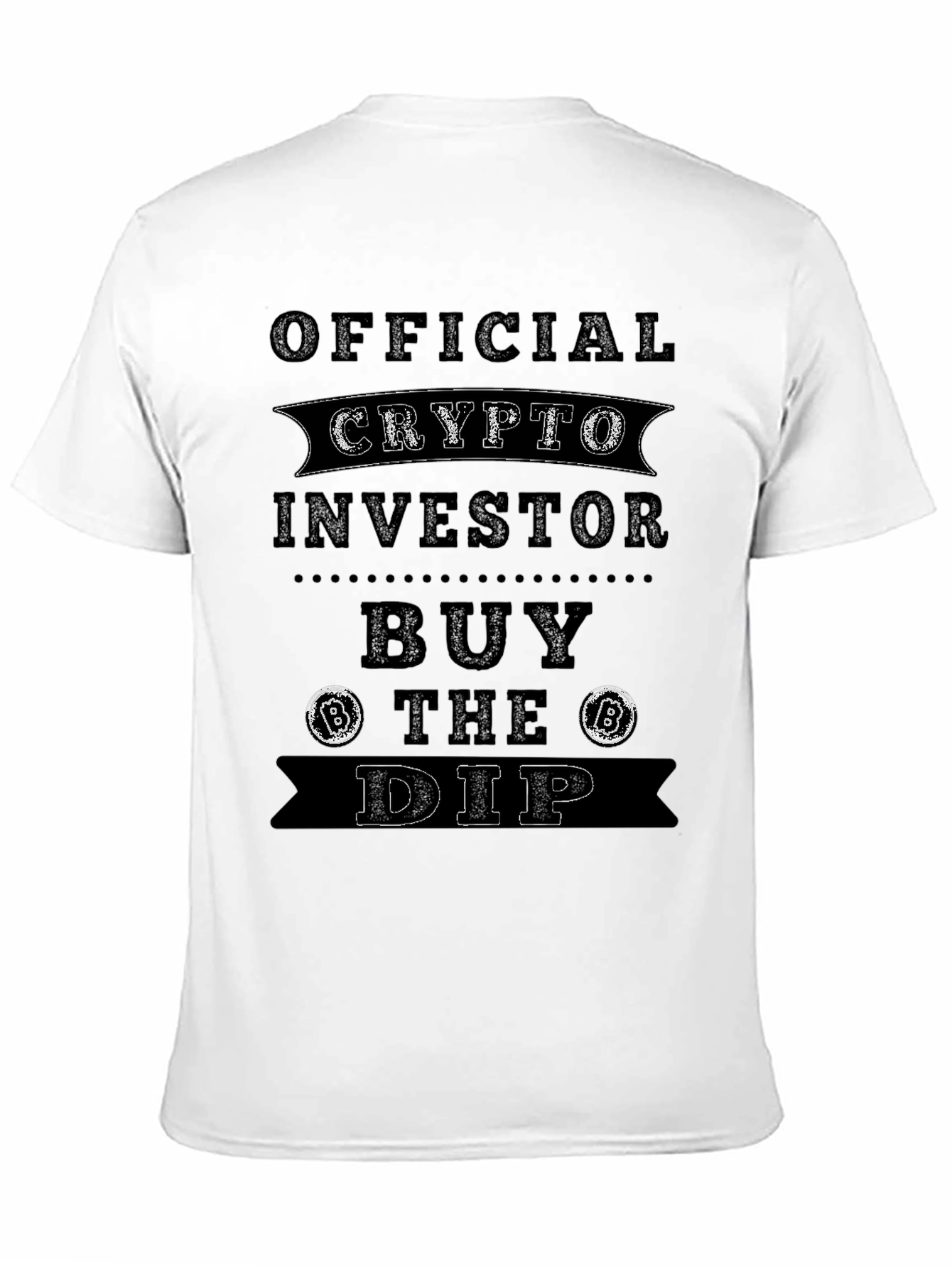 Crypto Investor T-Shirt - Buy the Dip