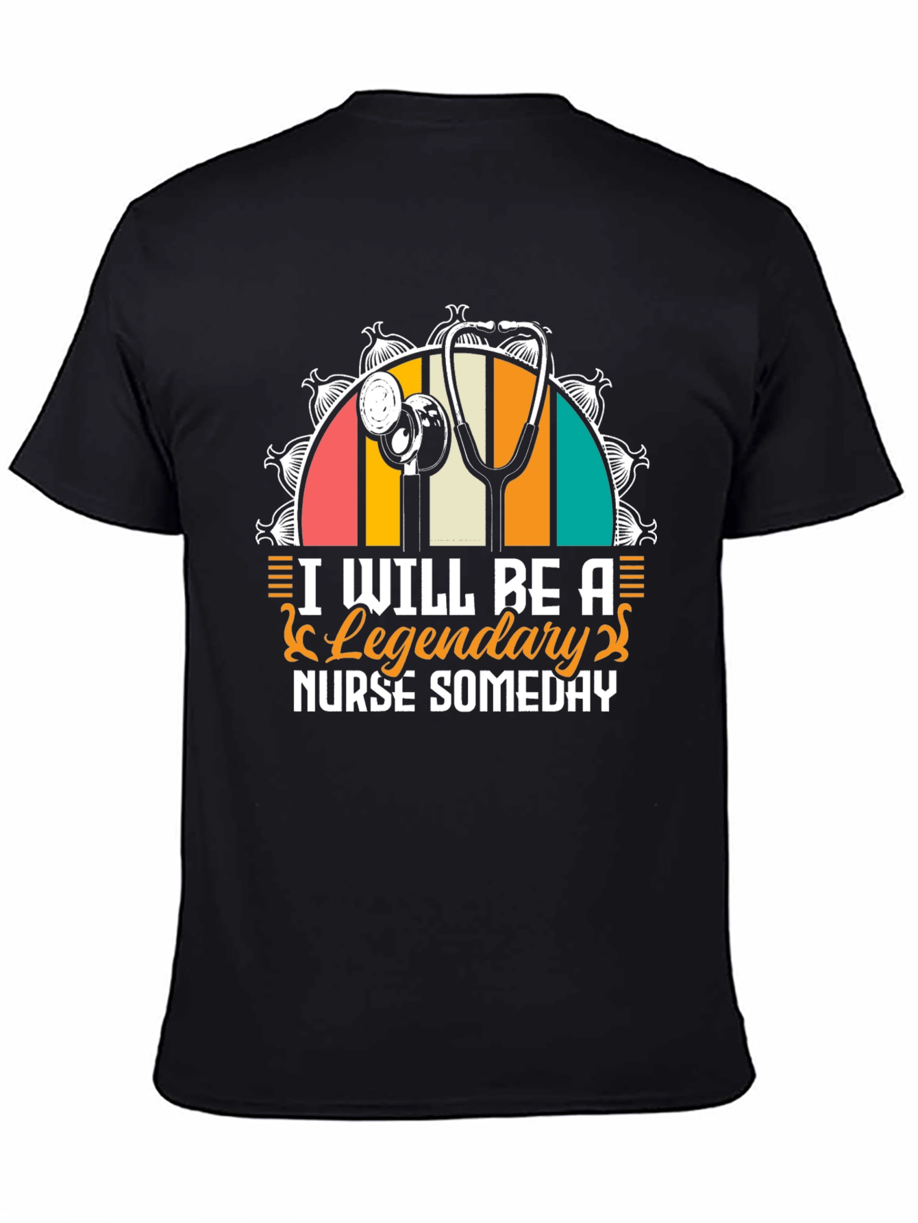 Nurse in the Making T-Shirt - Legendary Someday