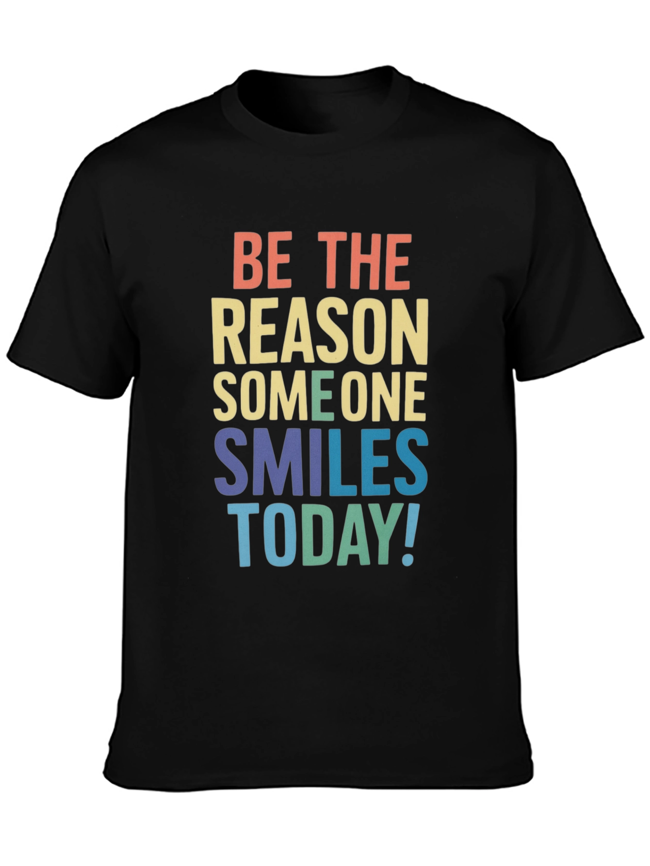 Be the Reason Smiles Today! Graphic Tee
