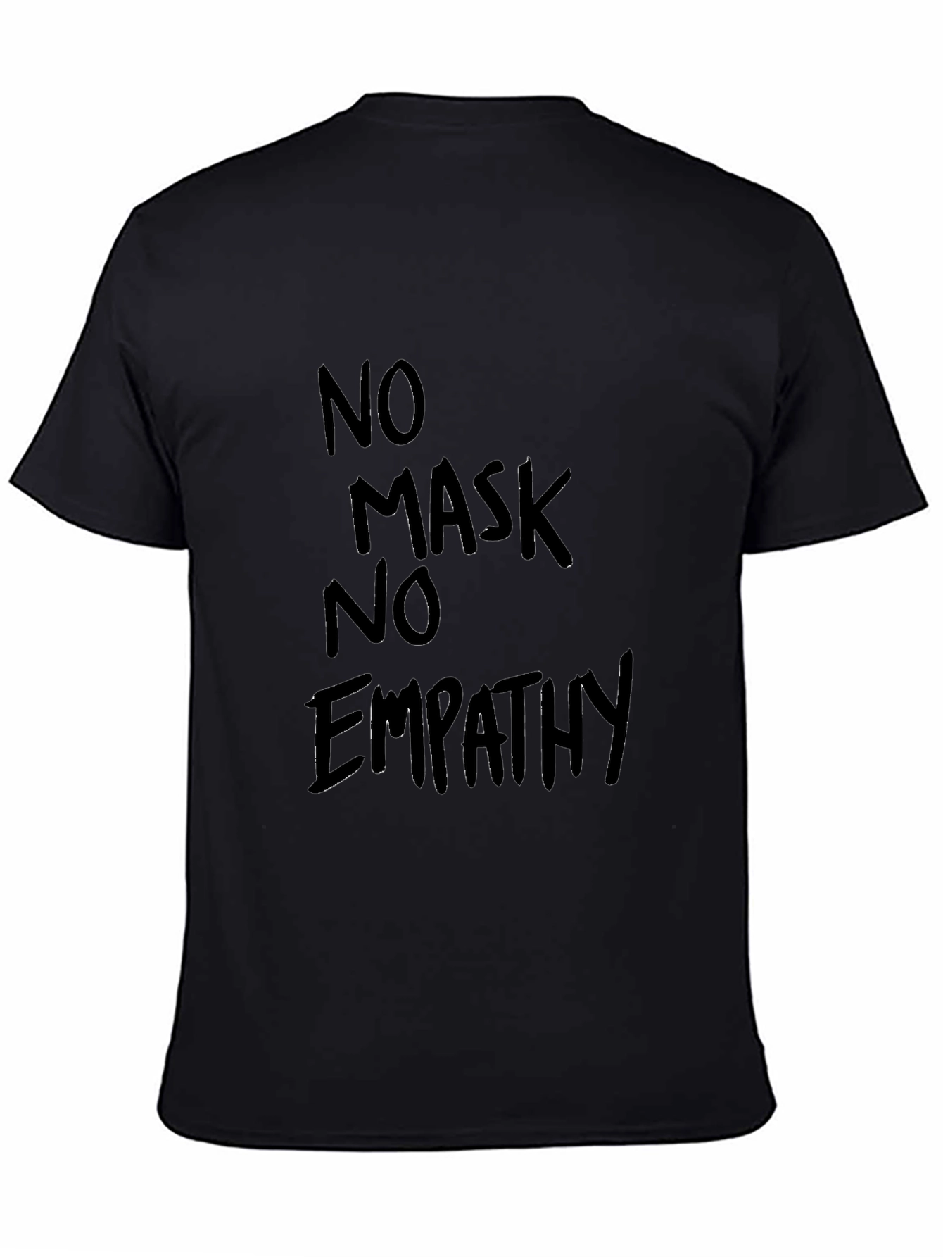 No Mask No Empathy Black Tee