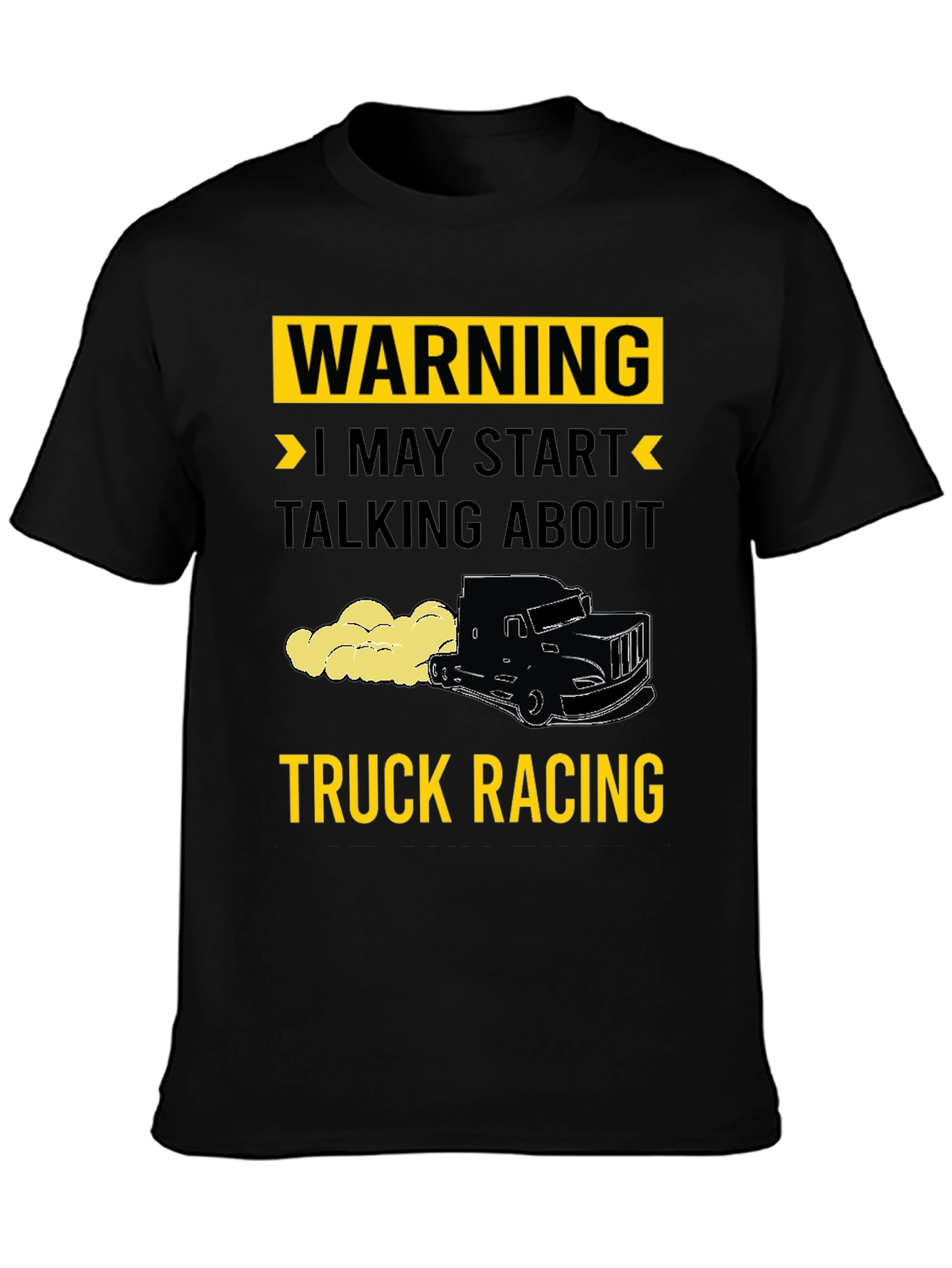 Warning Truck Racing T-Shirt