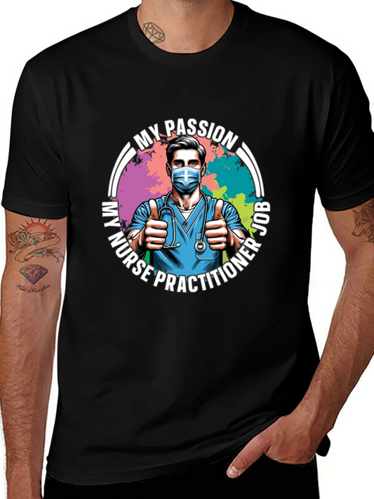 Nurse Practitioner Passion Job T-Shirt