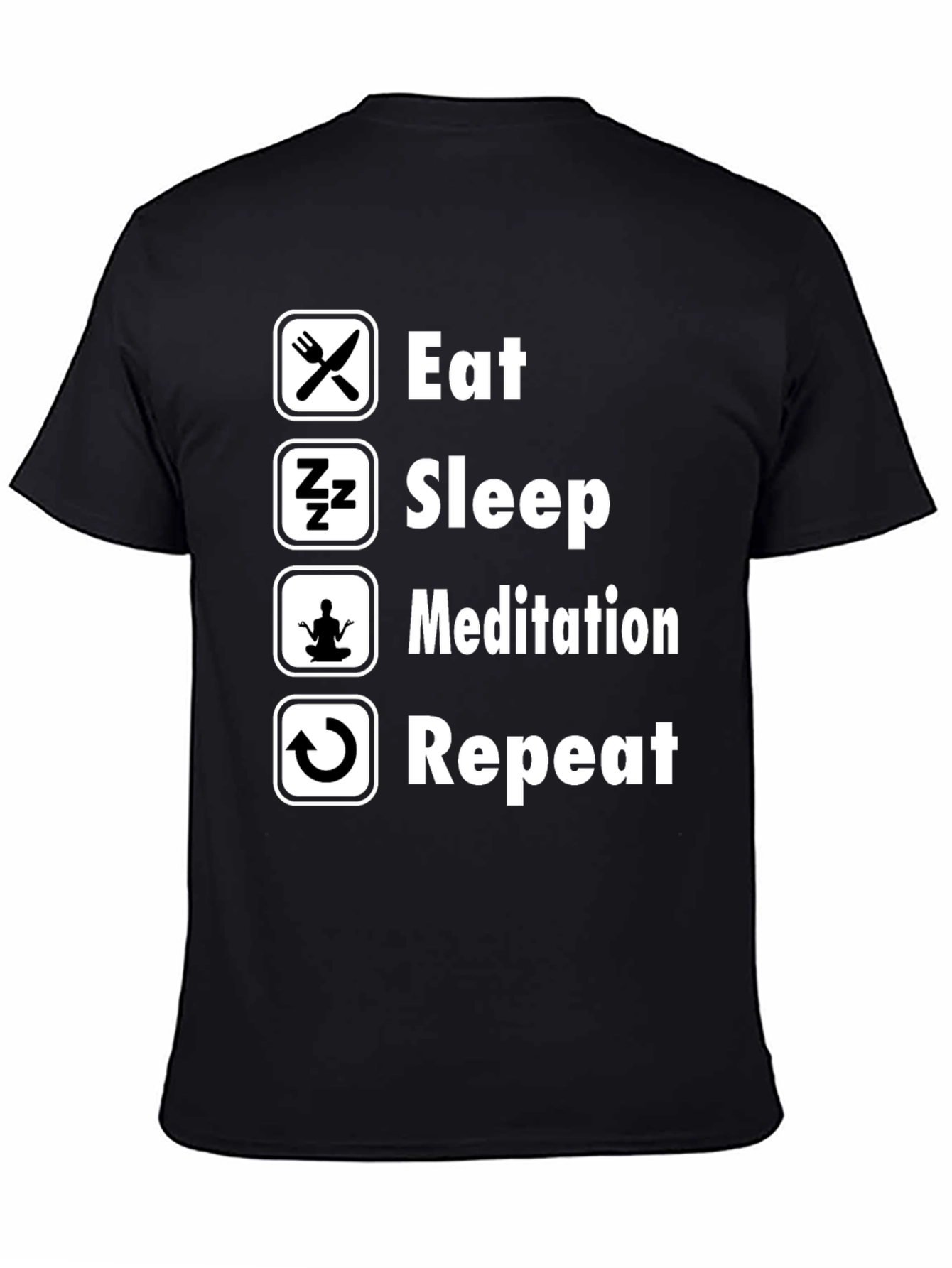 Eat Sleep Meditation Repeat Graphic Tee