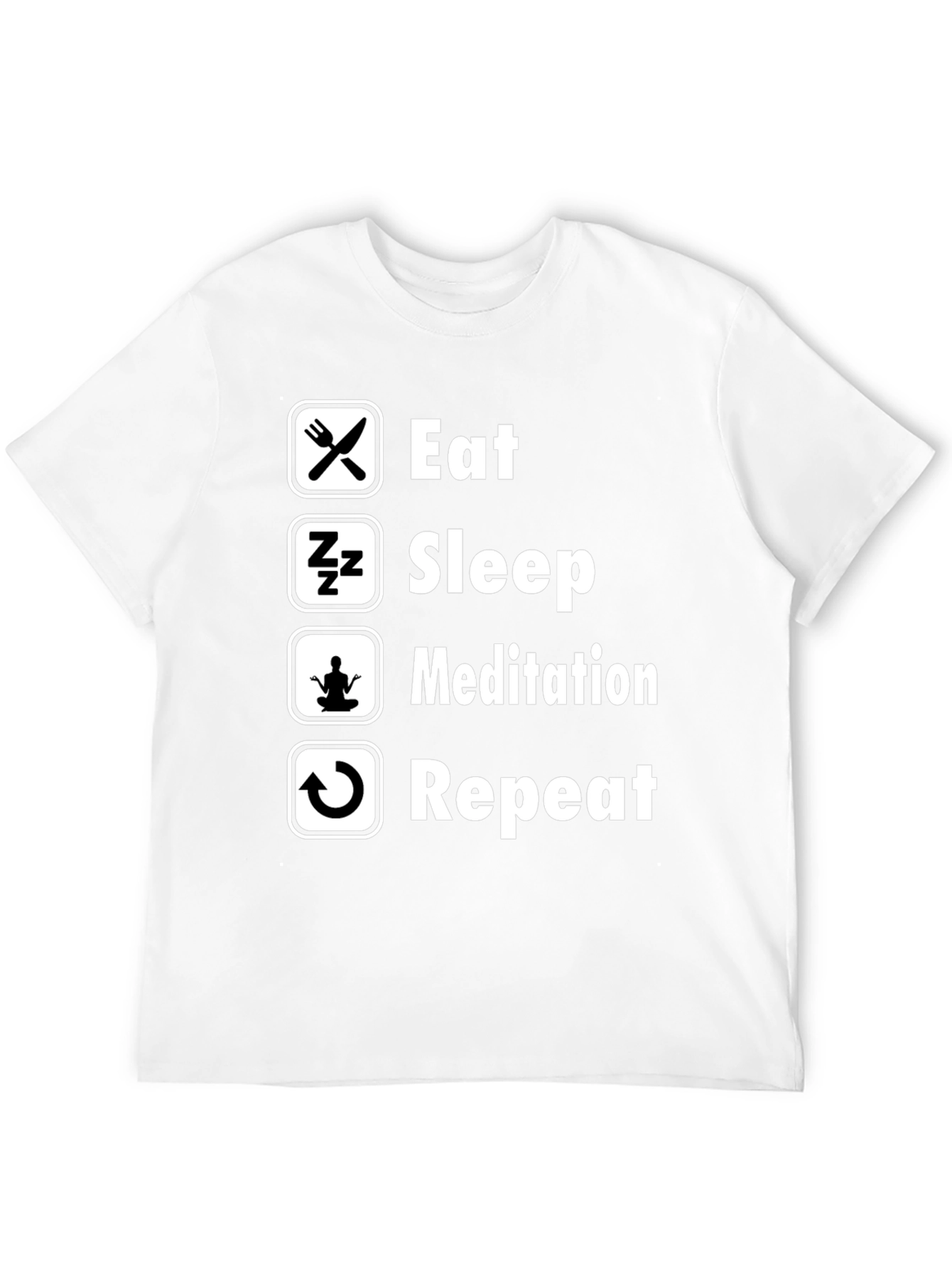 Eat Sleep Meditation Repeat Graphic Tee