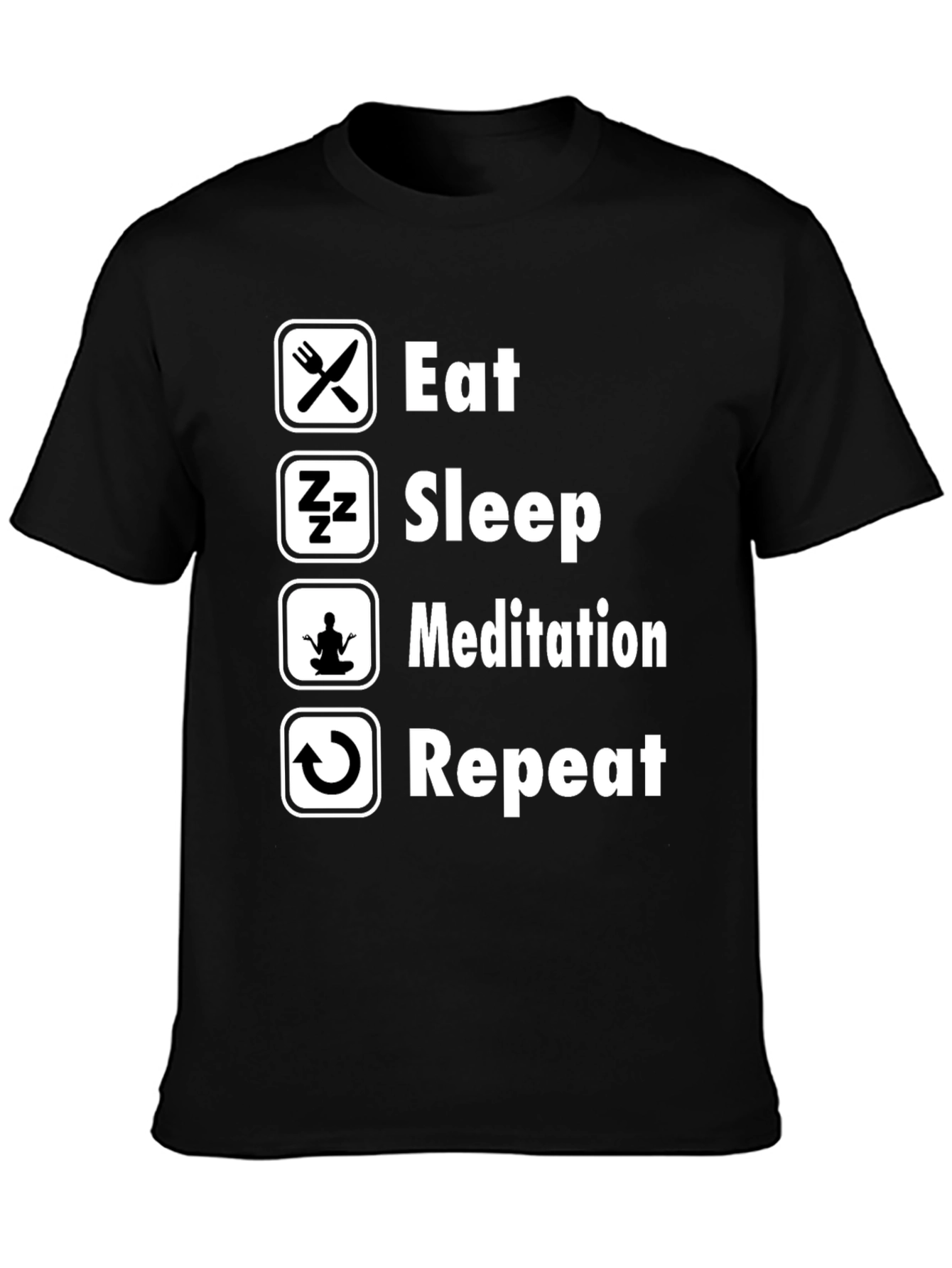 Eat Sleep Meditation Repeat Graphic Tee
