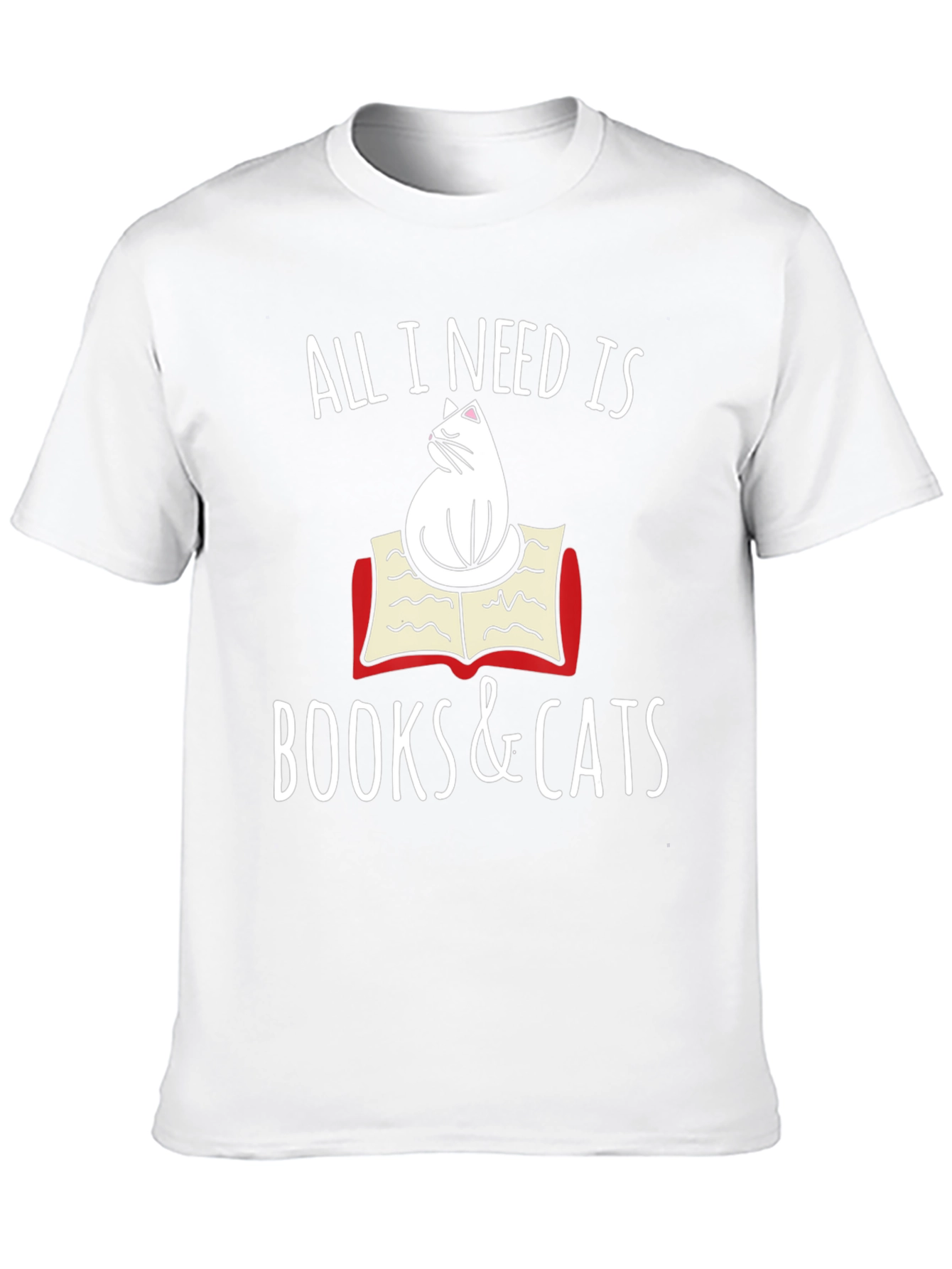 All I Need Is Books & Cats T-Shirt