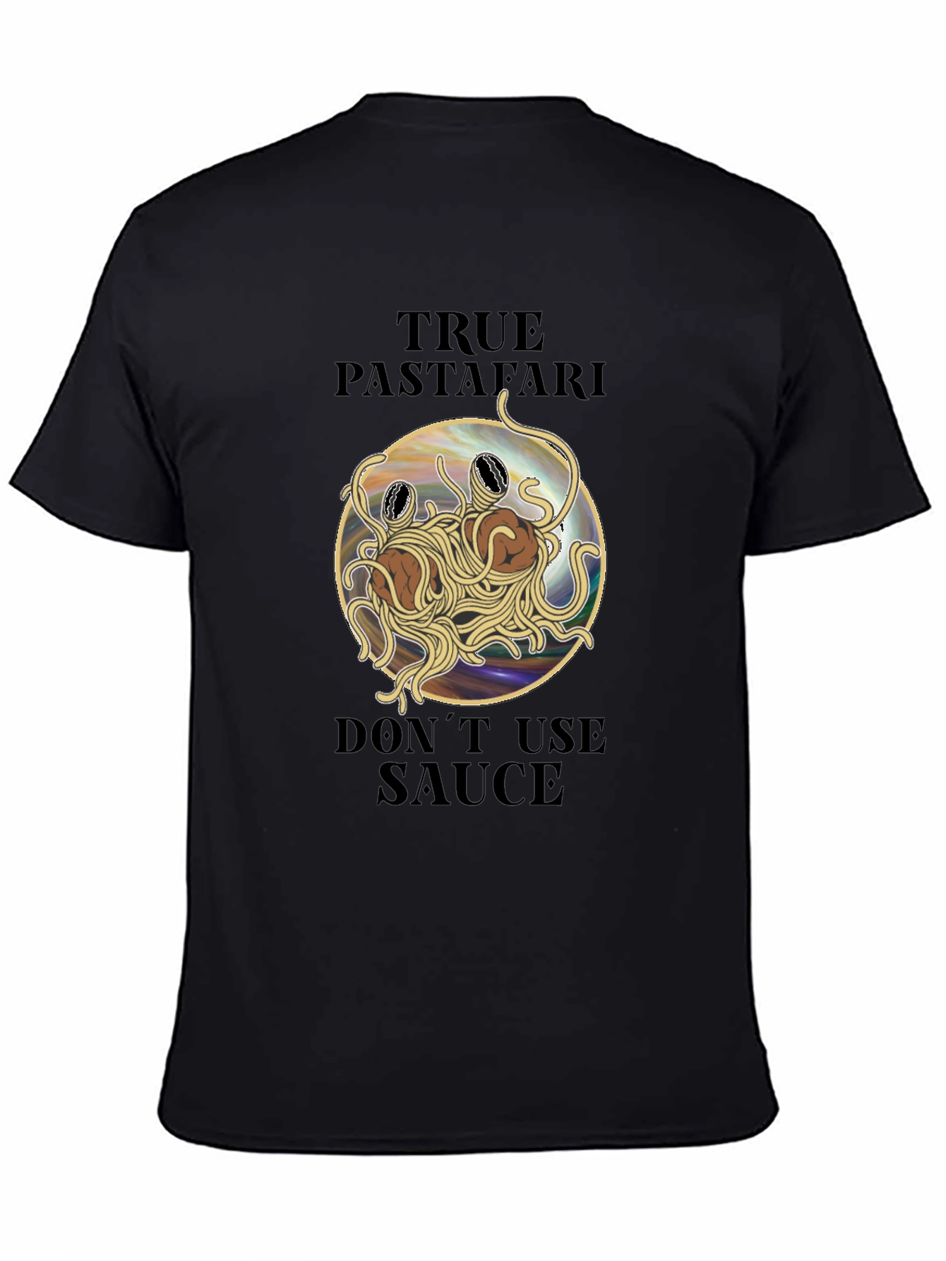 True Pastafarian T-Shirt - Flying Spaghetti Monster Tee