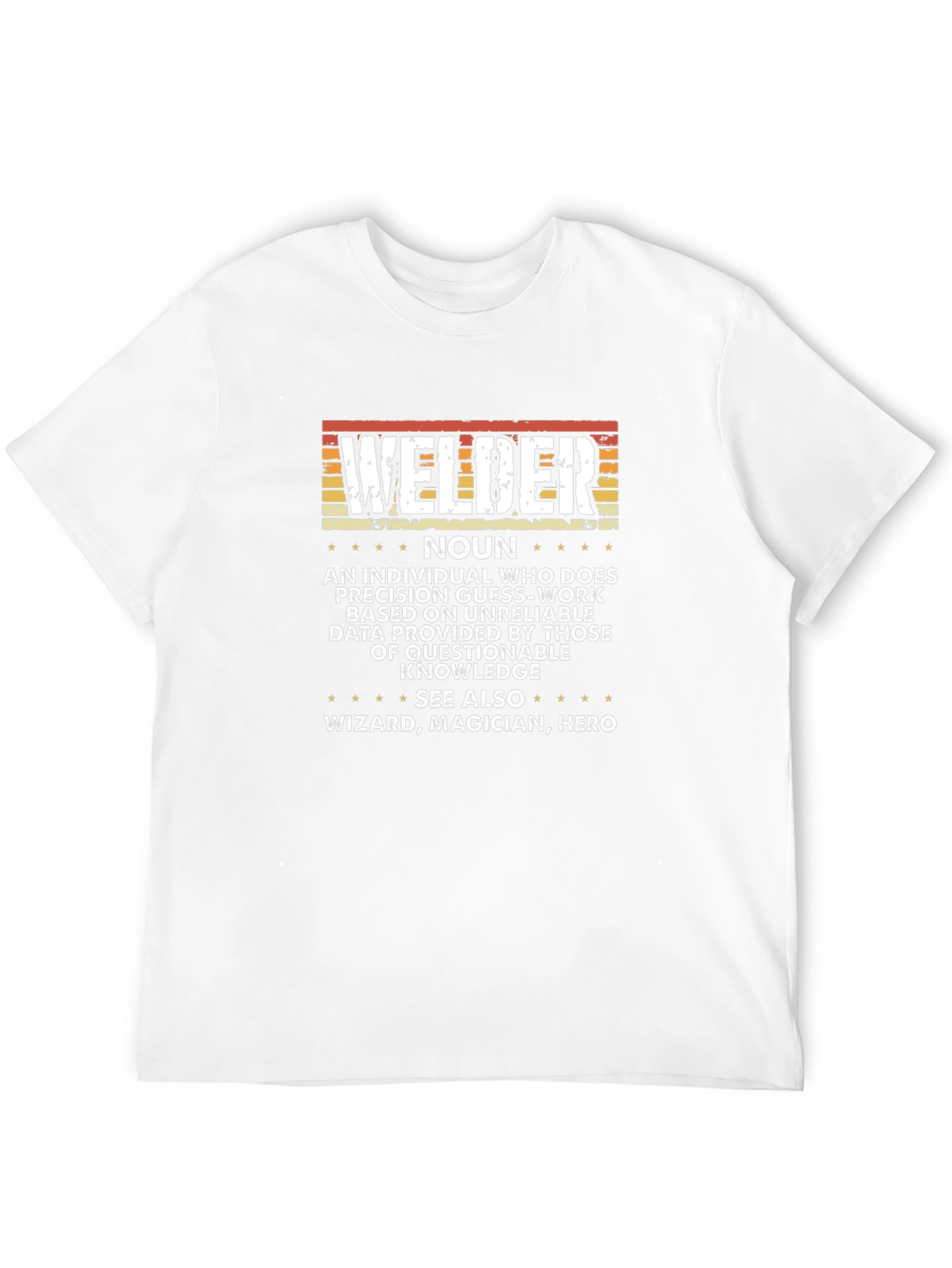 Welder Noun Funny T-Shirt