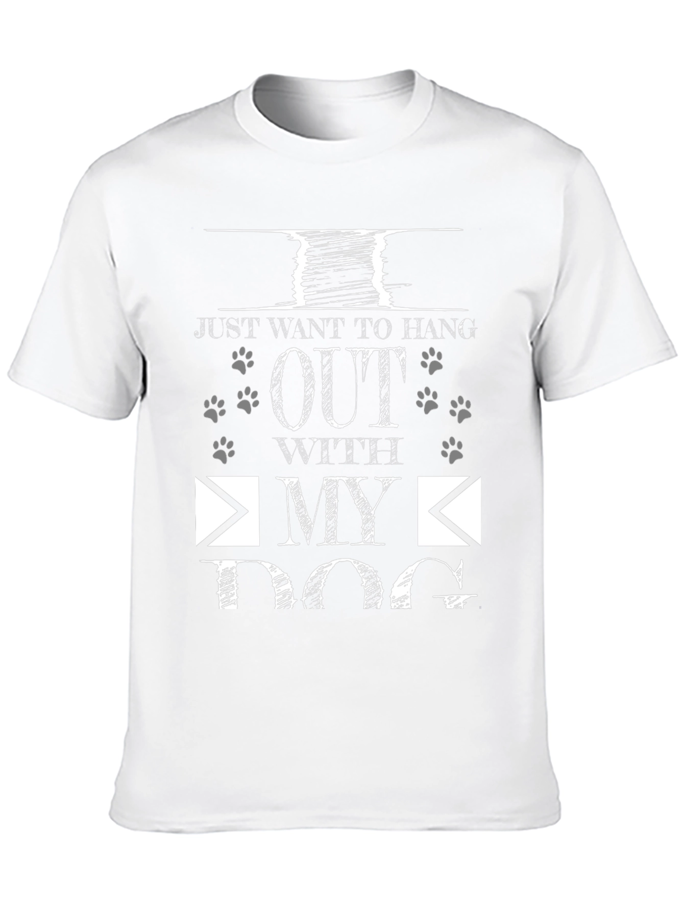 Just Want To Hang Out With My Dog T-Shirt