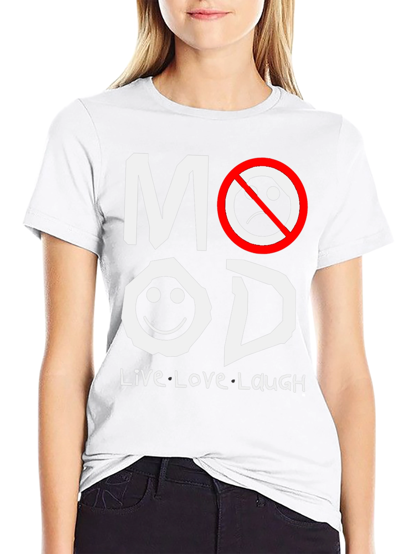 Mood T-Shirt - Live Love Laugh Graphic Tee