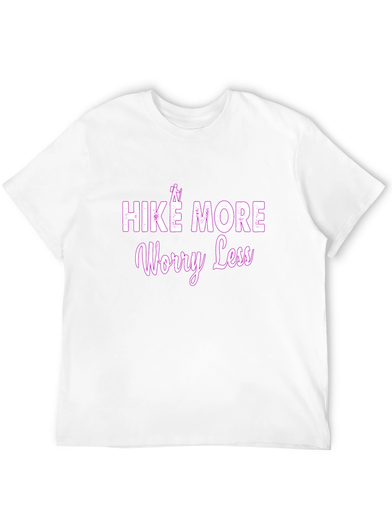 Hike More Worry Less T-Shirt