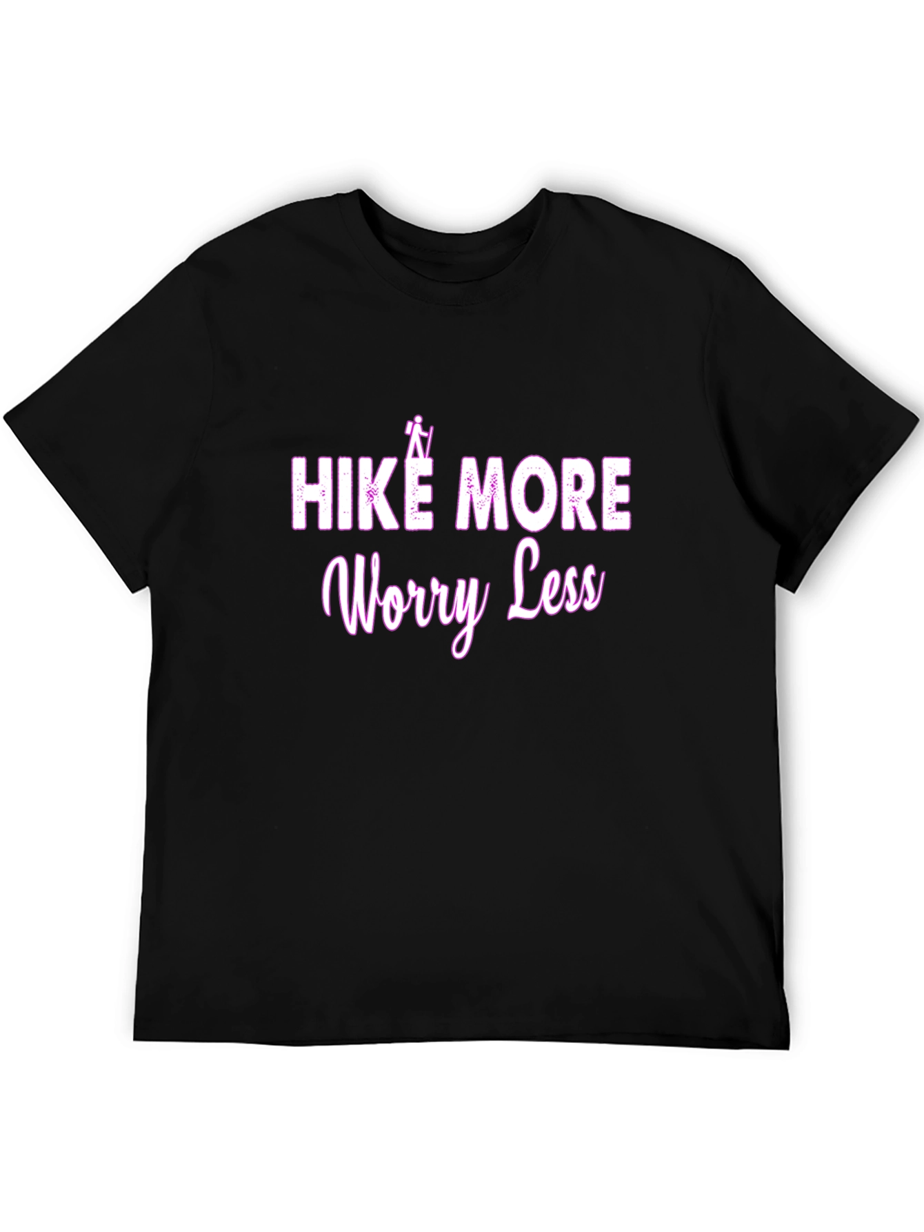 Hike More Worry Less T-Shirt