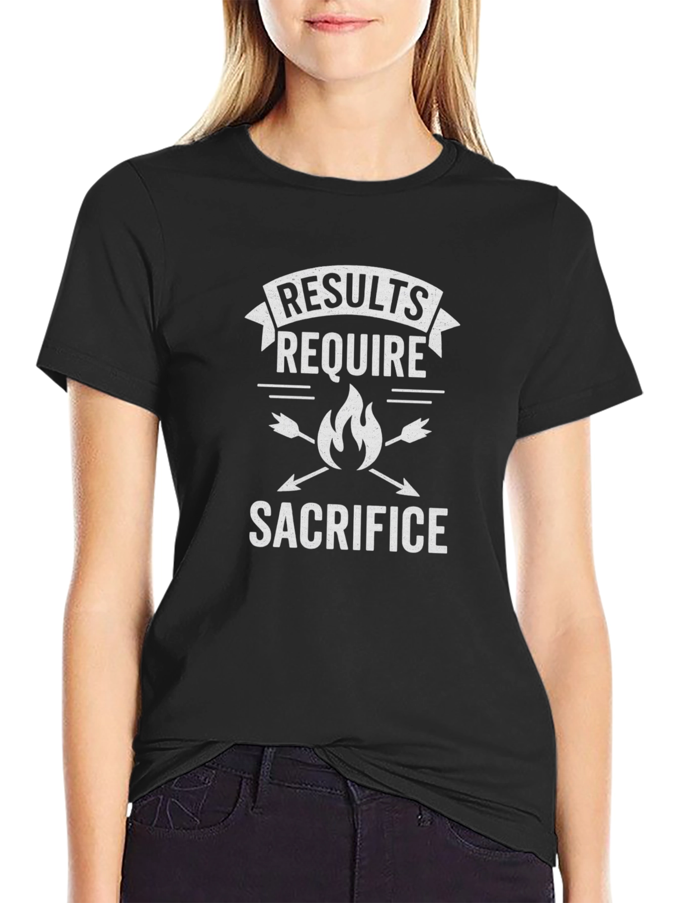 Results Require Sacrifice Graphic T-Shirt