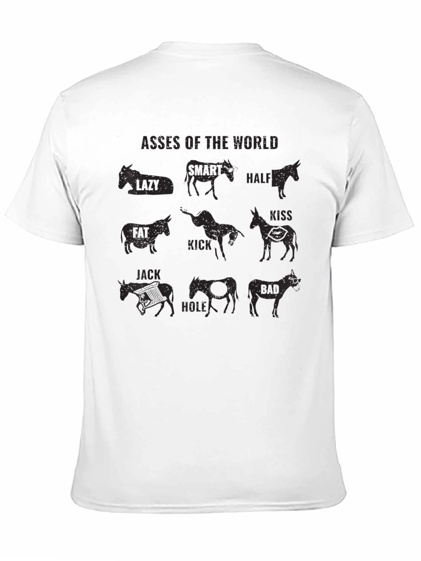 Asses Of The World Graphic Tee