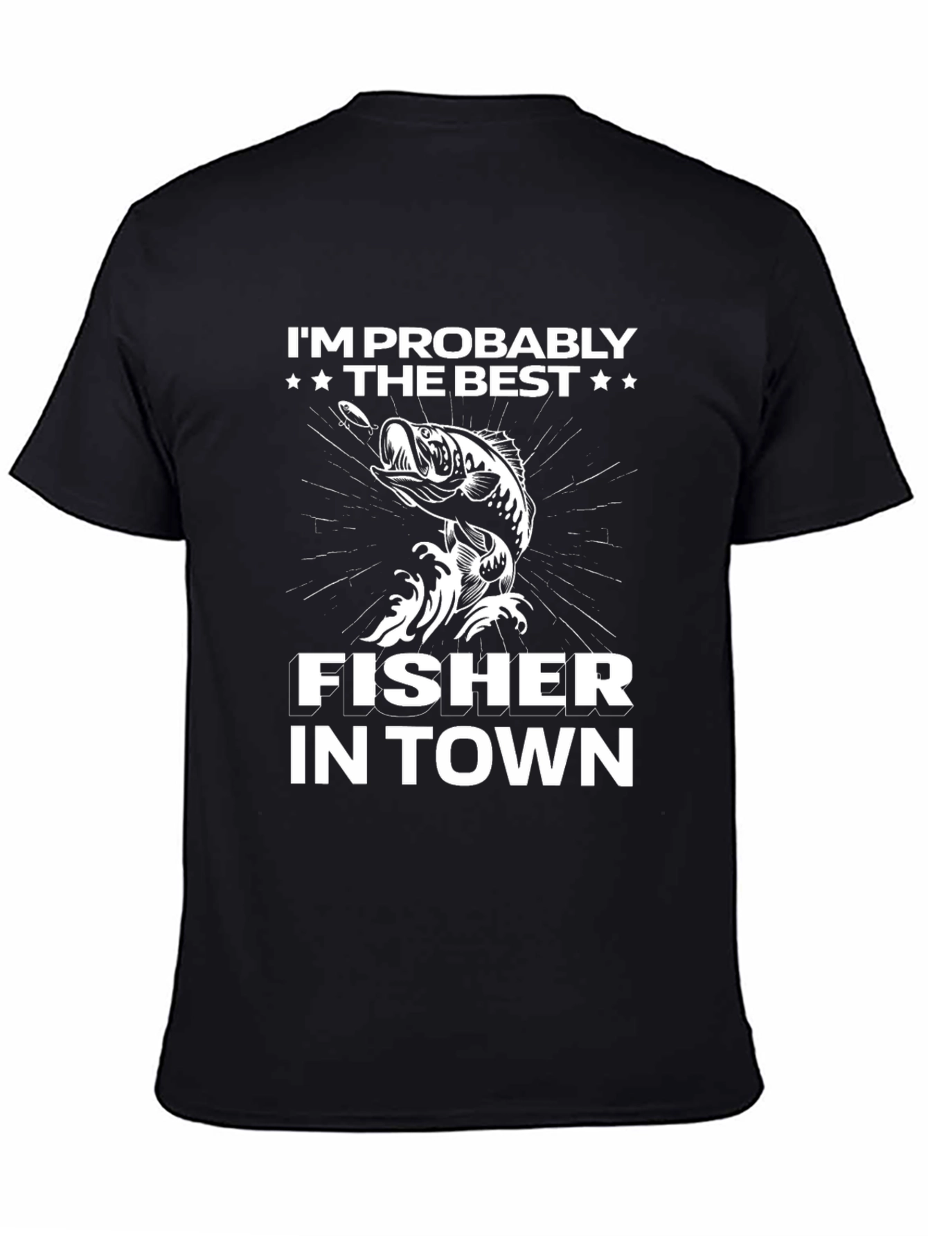 Best Fisher in Town Black T-Shirt