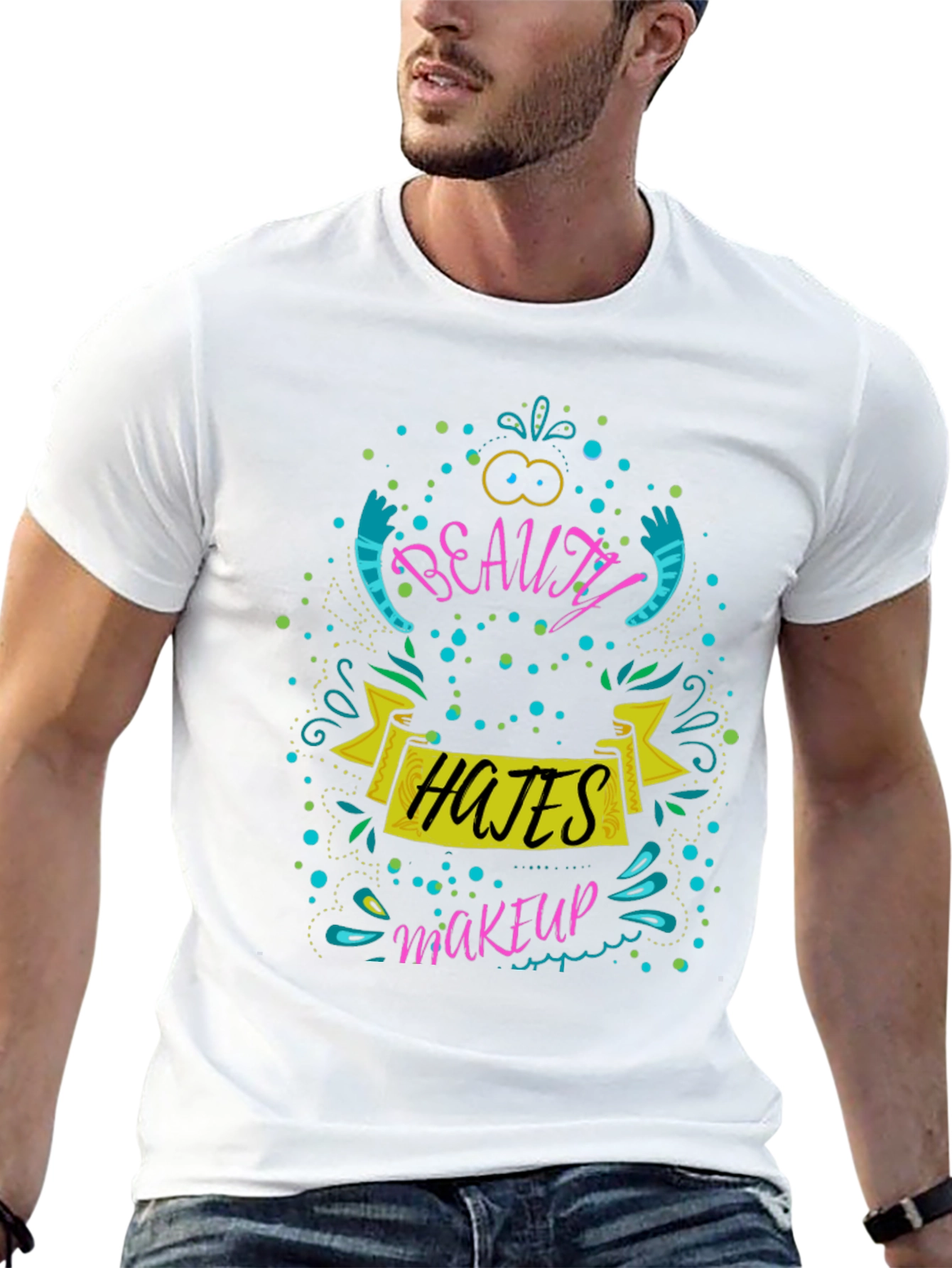 Beauty Hates Makeup T-Shirt