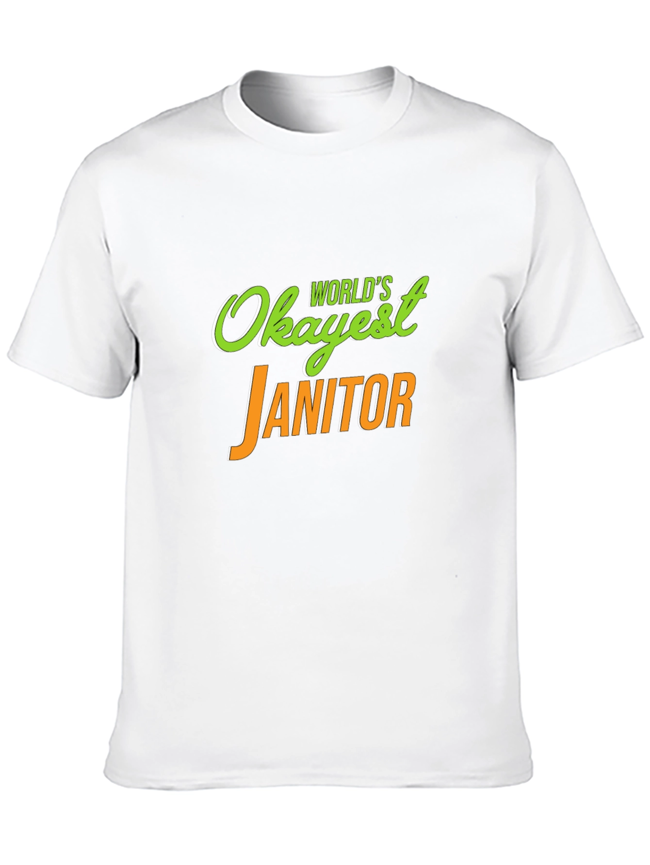 Worlds Okayest Janitor Novelty T-Shirt