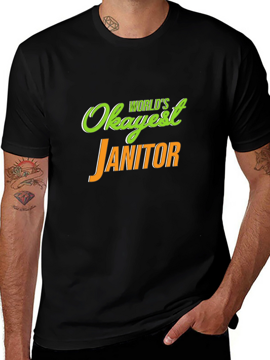 Worlds Okayest Janitor Novelty T-Shirt