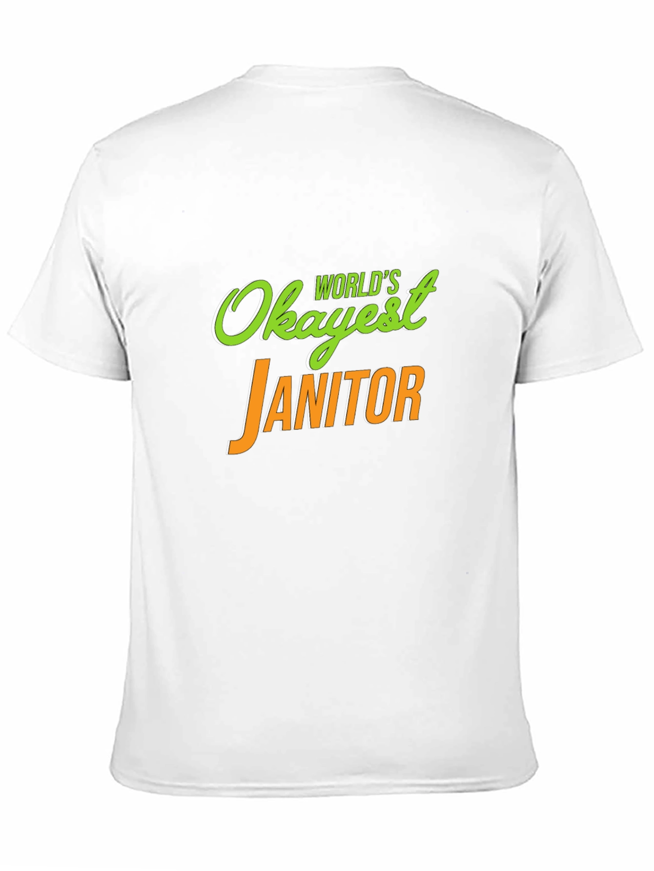 Worlds Okayest Janitor Novelty T-Shirt