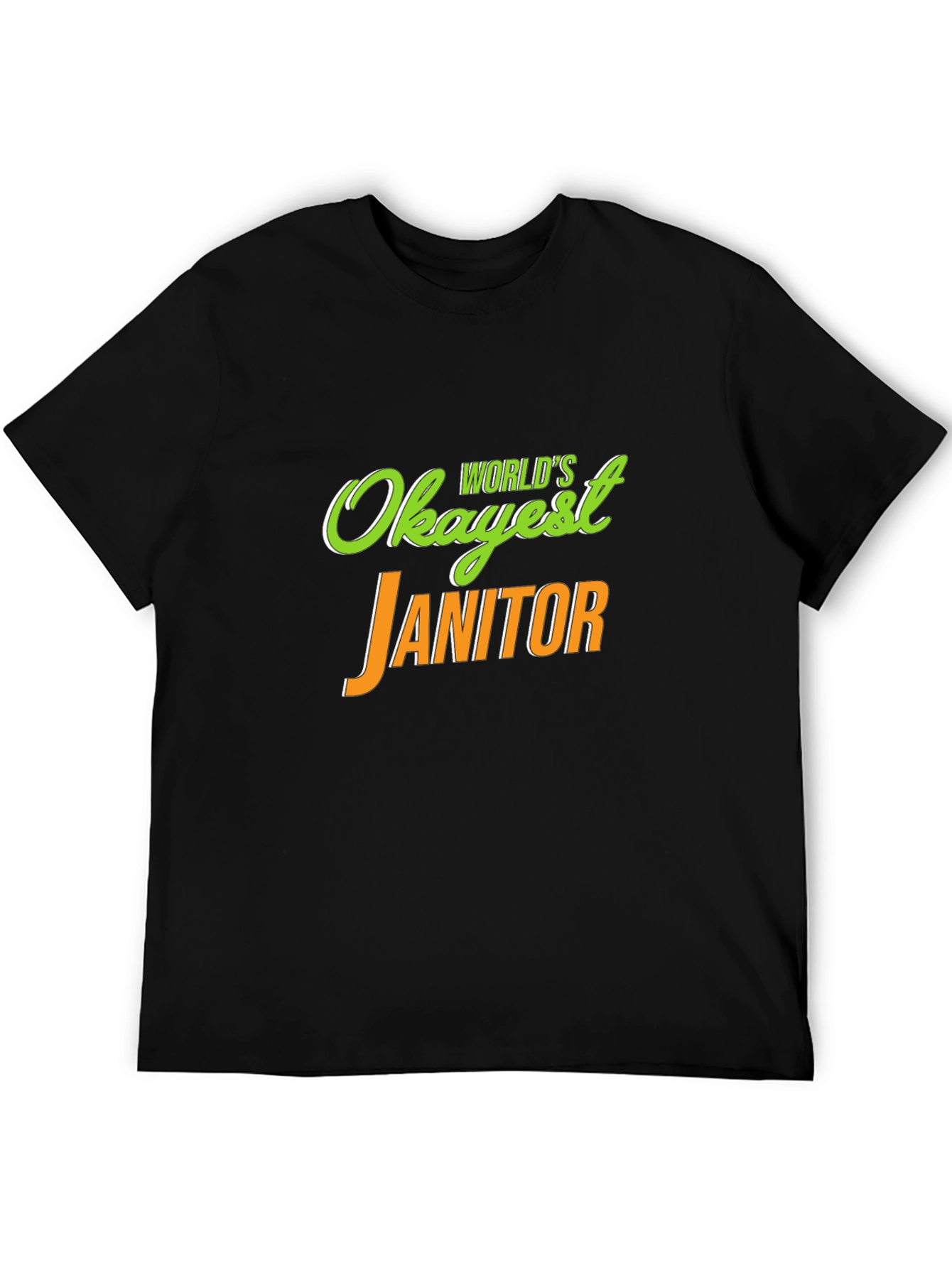 Worlds Okayest Janitor Novelty T-Shirt