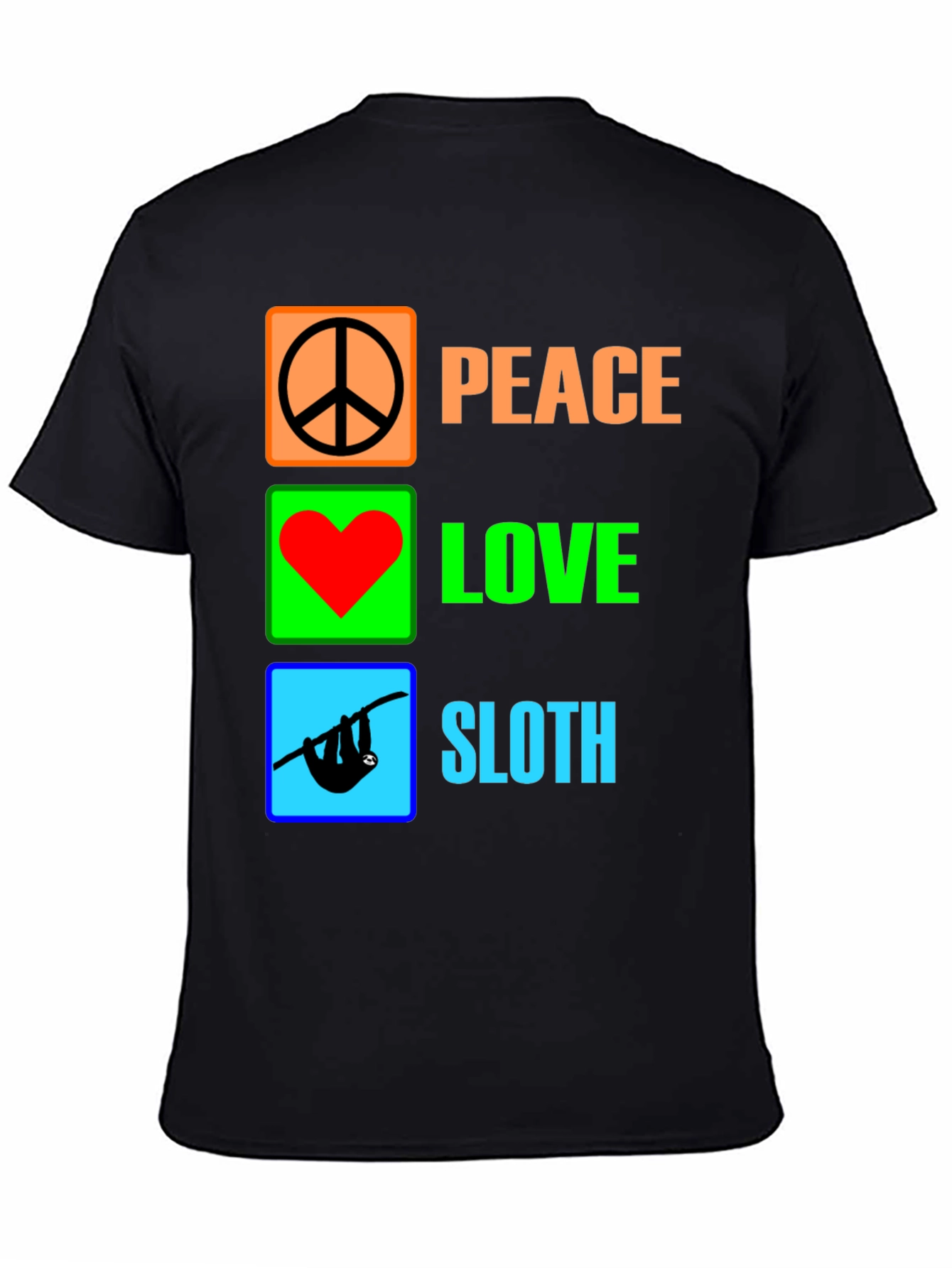 Peace Love Sloth Graphic Tee - Unique Novelty T-Shirt