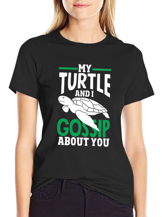 My Turtle and I Gossip About You Black Graphic Tee
