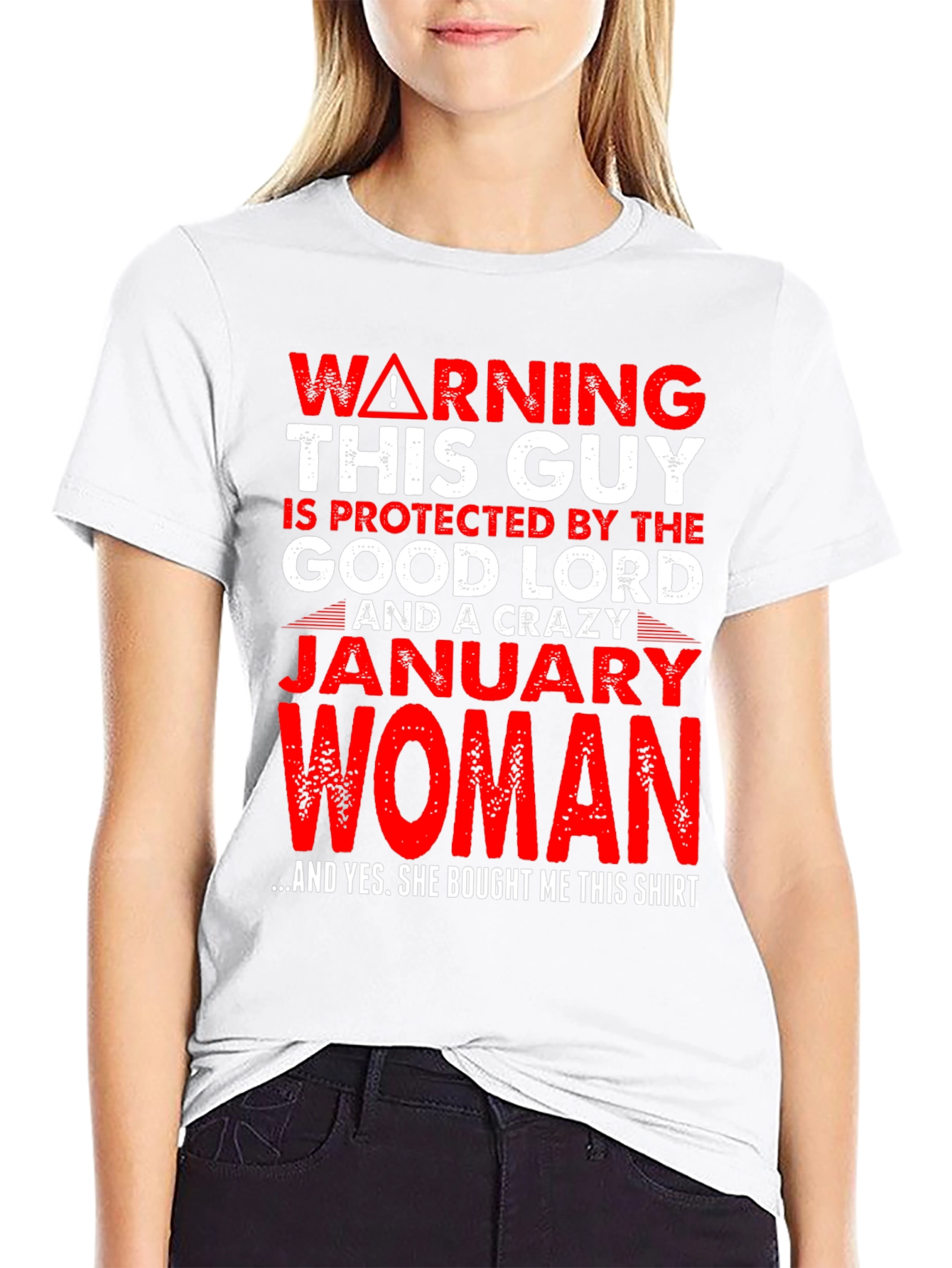 Warning! Protected by January Woman T-Shirt