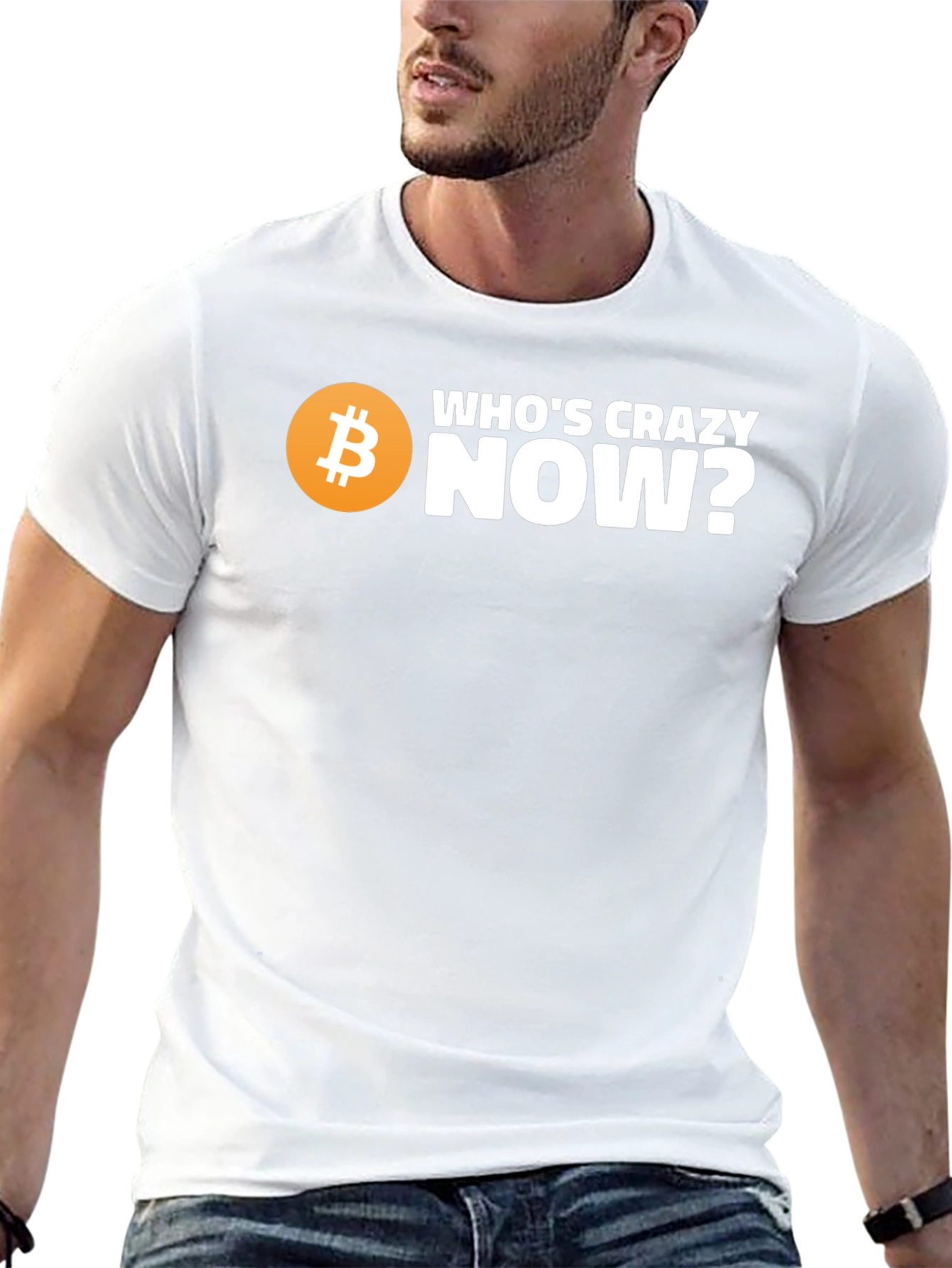 Whos Crazy Now? Bitcoin T-Shirt - Black
