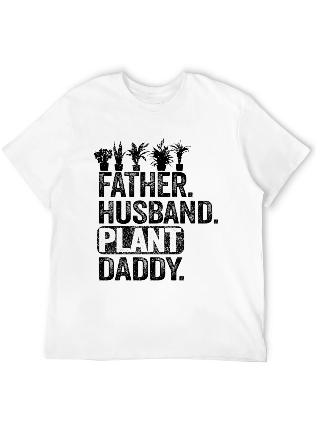Father Husband Plant Daddy Graphic T-Shirt