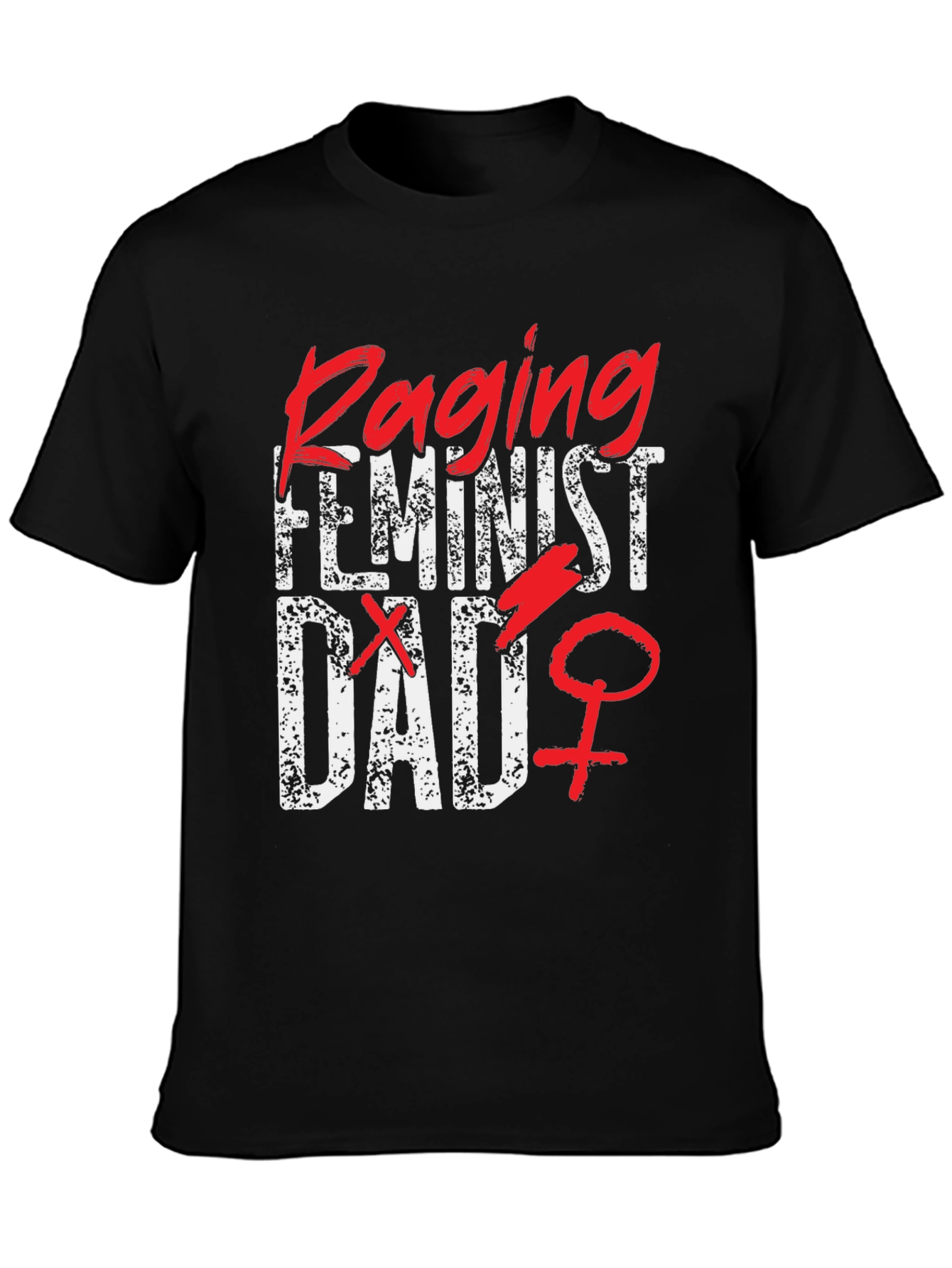 Raging Feminist Dad Graphic T-Shirt