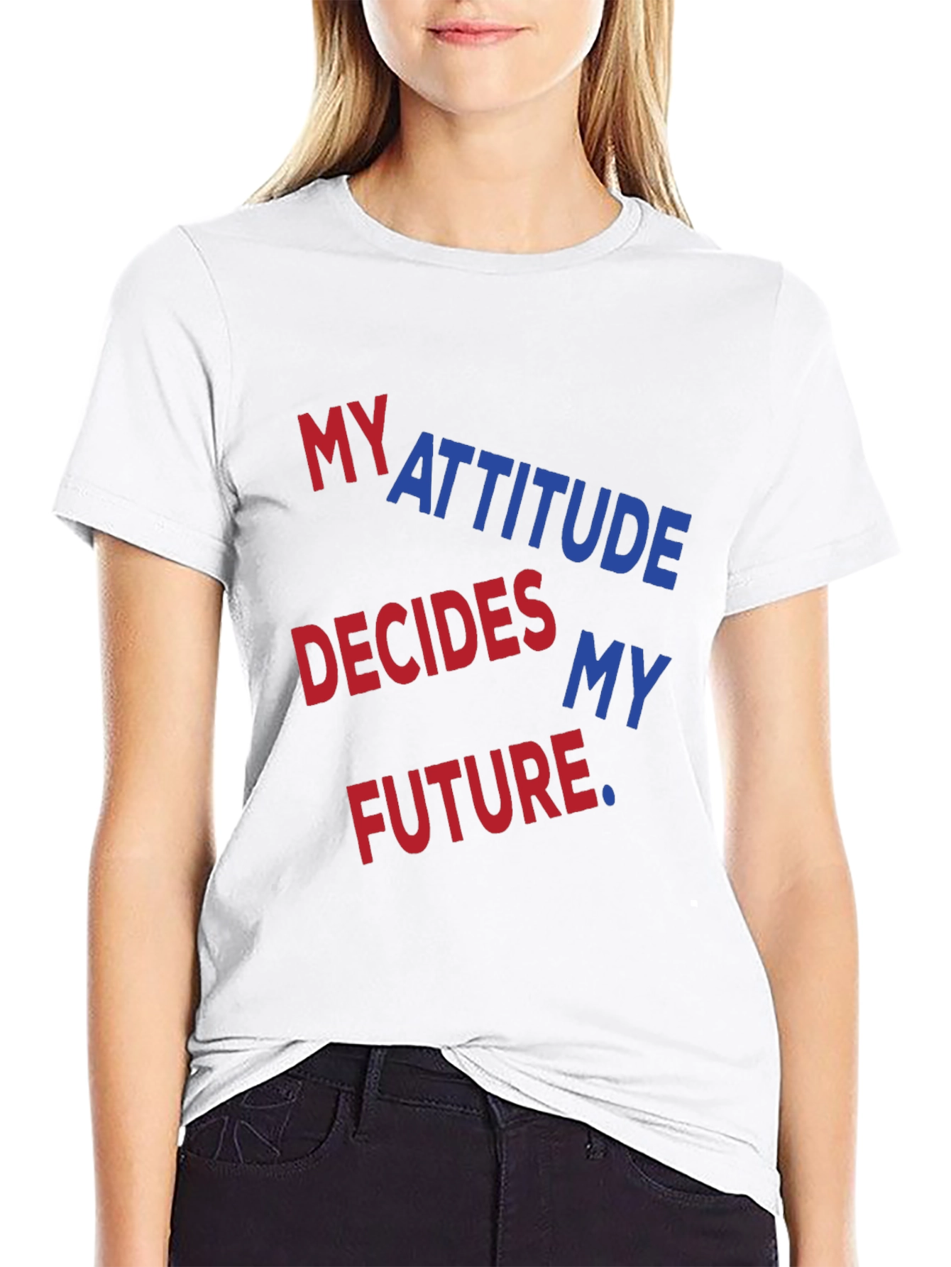Attitude Decides My Future Graphic Tee