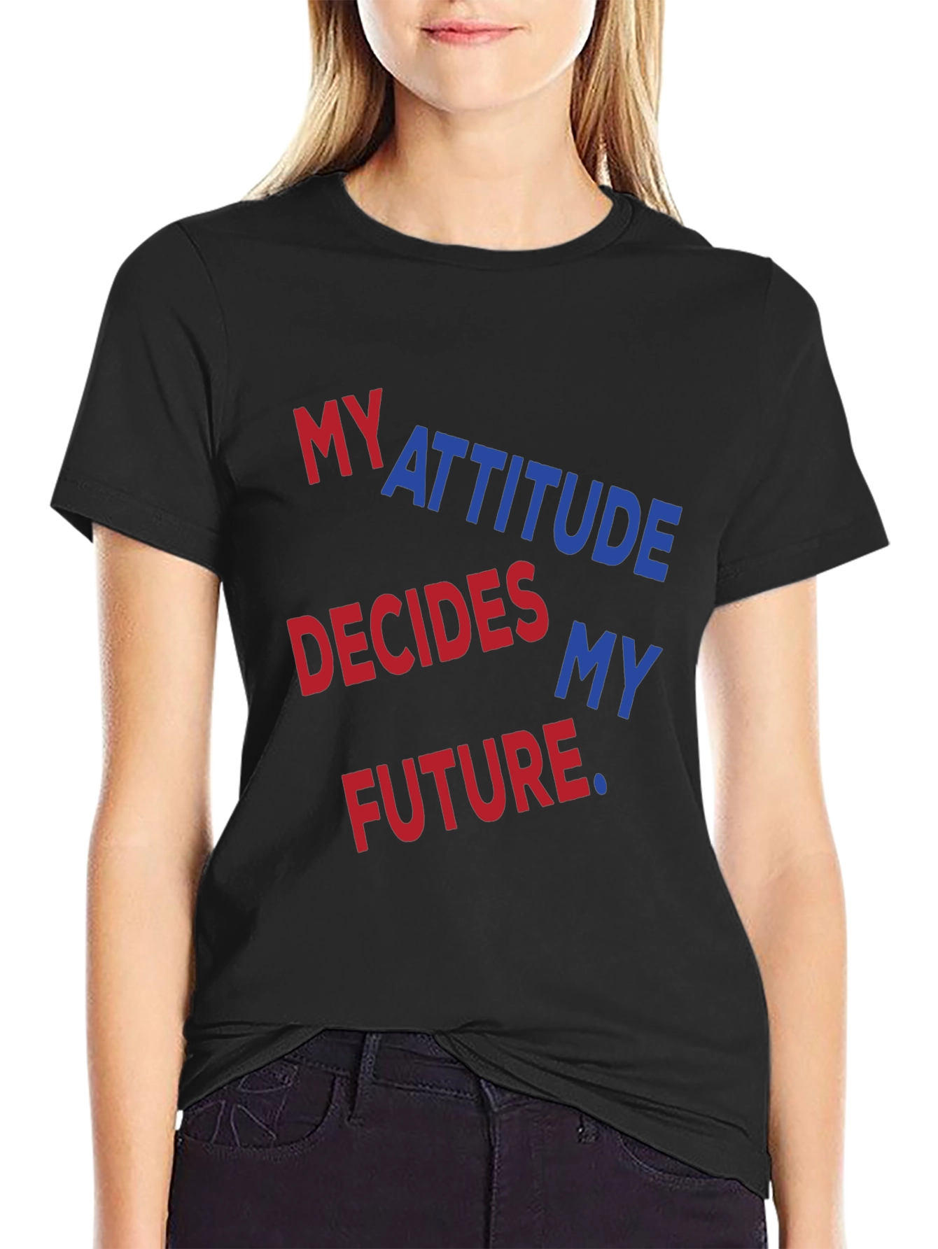Attitude Decides My Future Graphic Tee