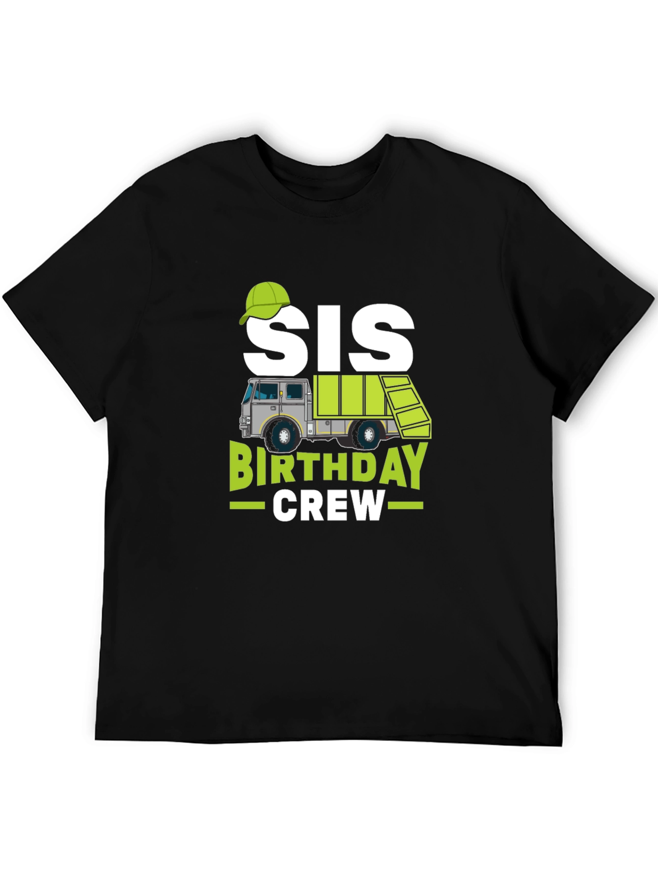 Sis Birthday Crew Garbage Truck T-Shirt