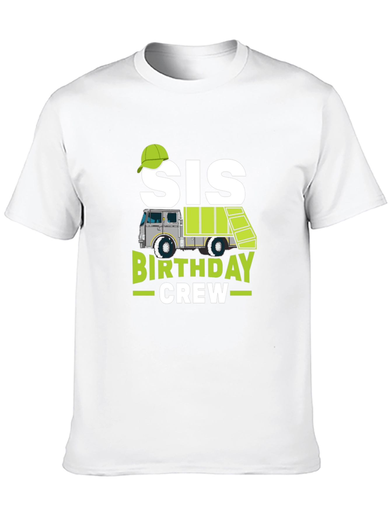 Sis Birthday Crew Garbage Truck T-Shirt