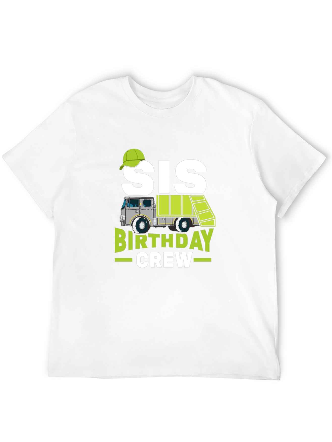 Sis Birthday Crew Garbage Truck T-Shirt