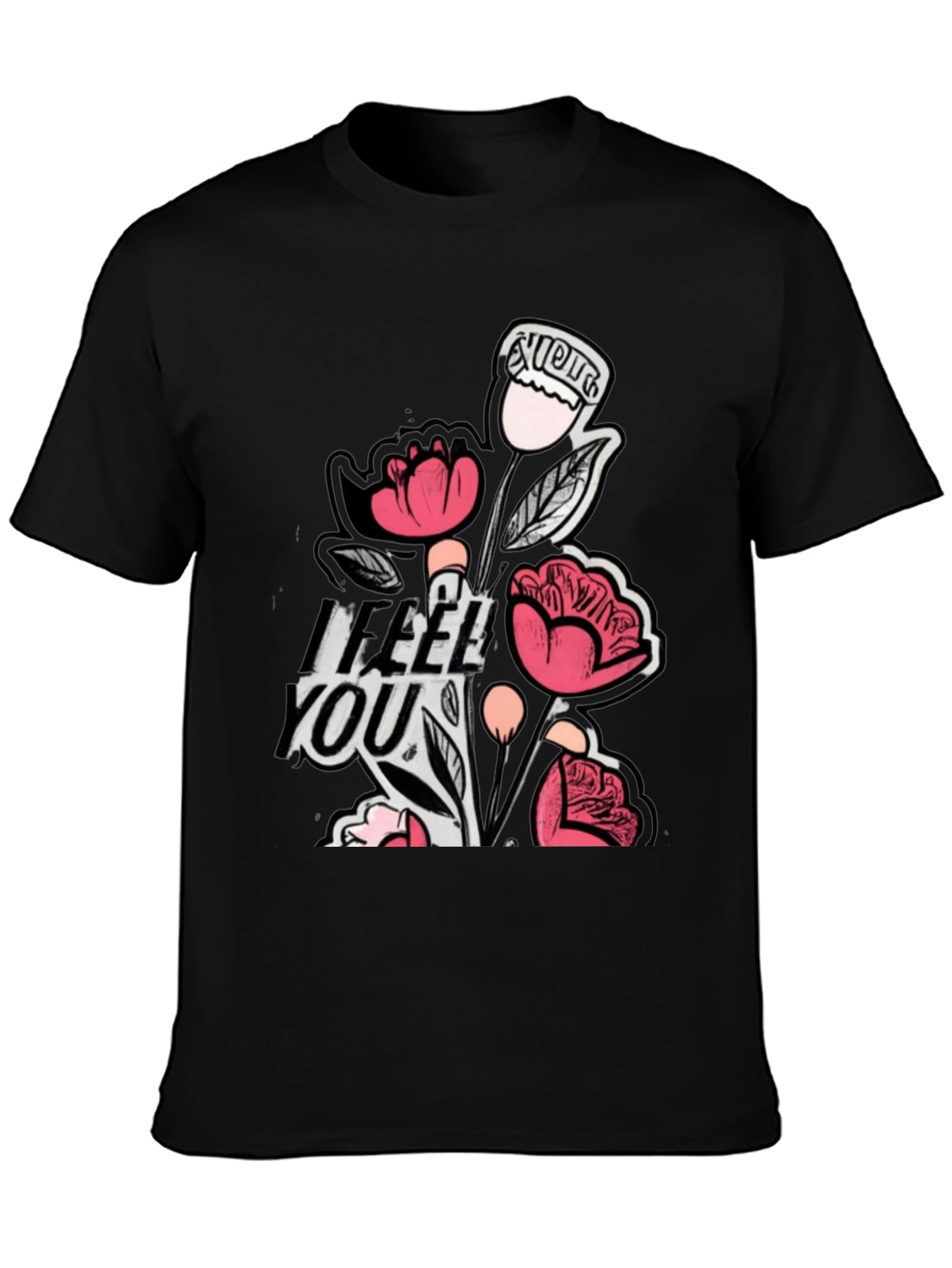 Floral I Feel You Black Graphic T-Shirt
