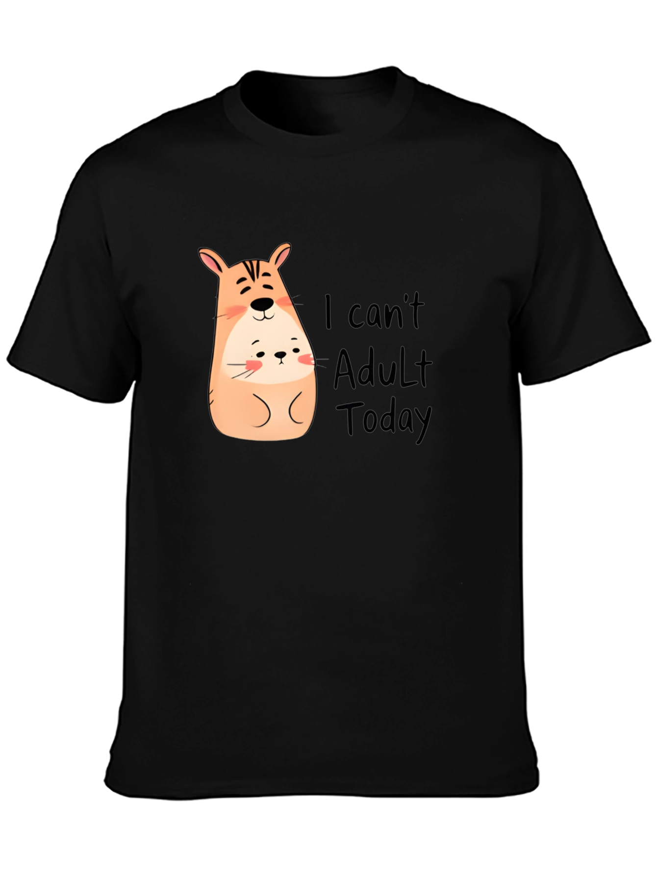 Cute Hamster I Cant Adult Today Black T-Shirt