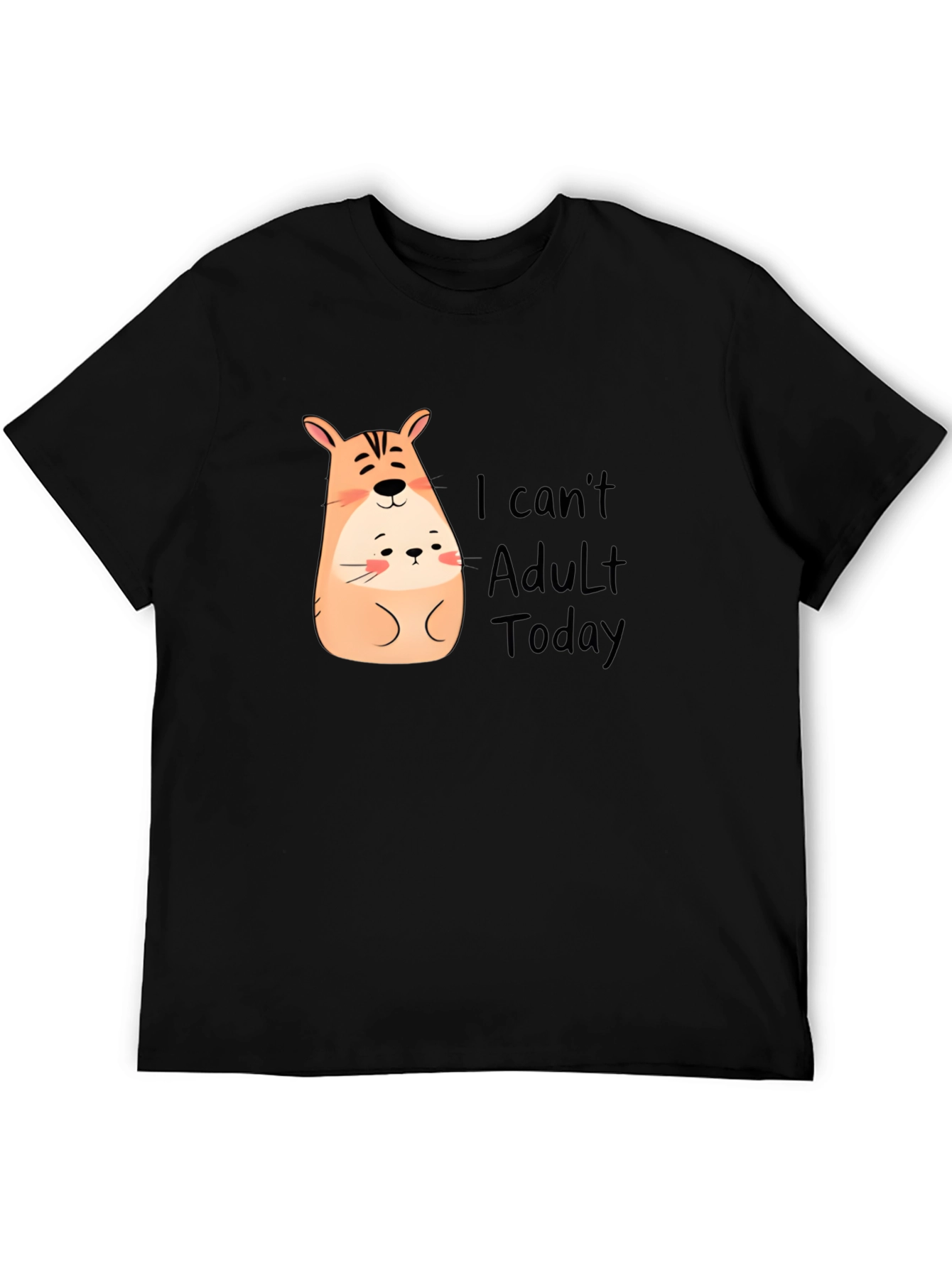 Cute Hamster I Cant Adult Today Black T-Shirt