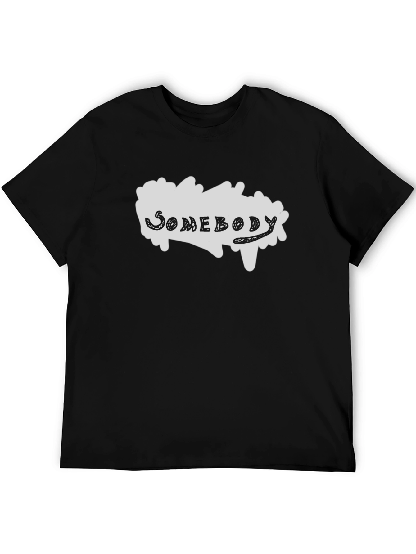 Somebody T-Shirt - Stylish Graphic Tee