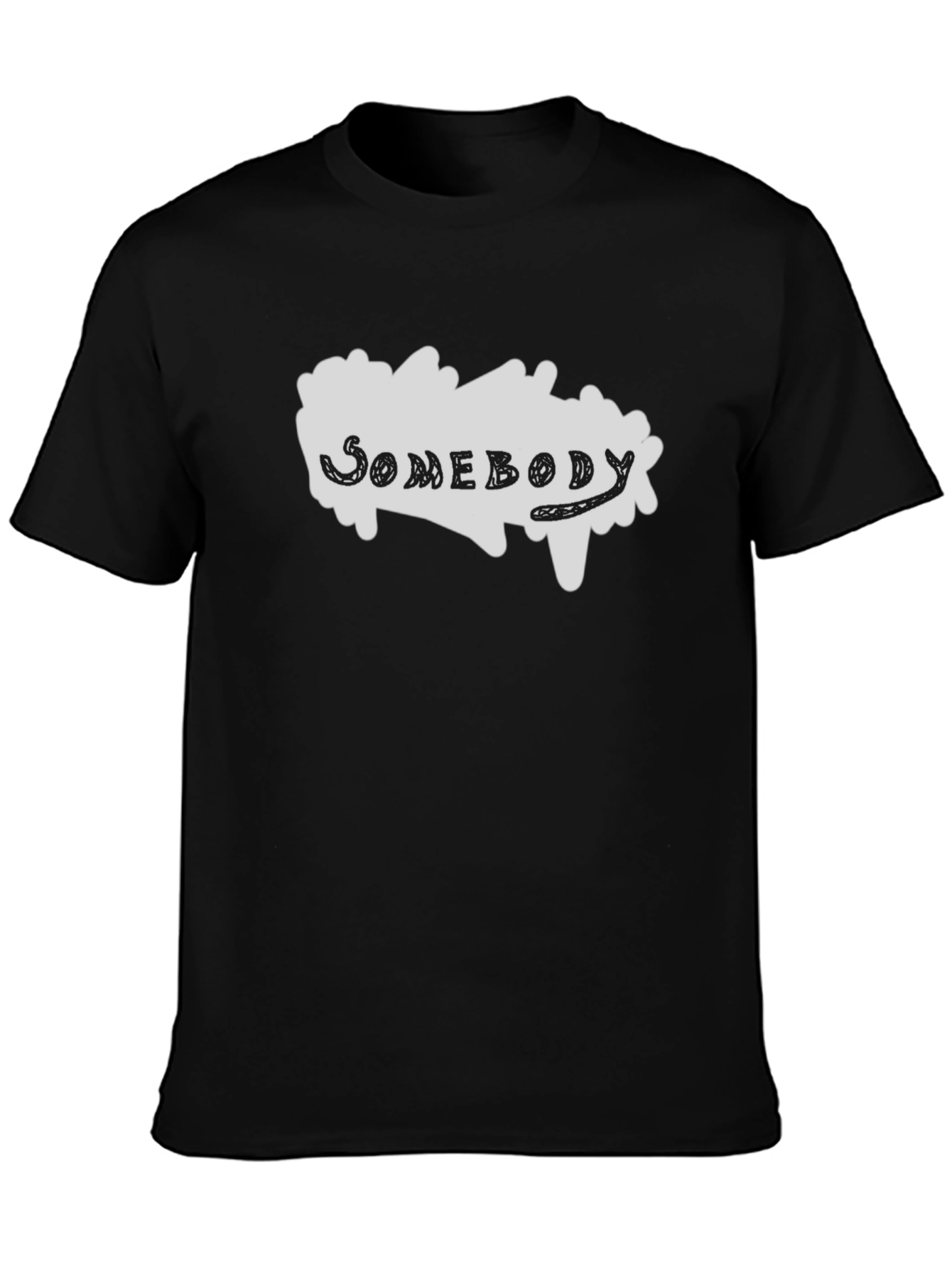 Somebody T-Shirt - Stylish Graphic Tee