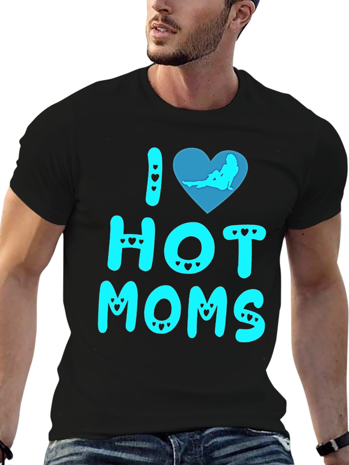 I Love Hot Moms T-Shirt Novelty Graphic Tee