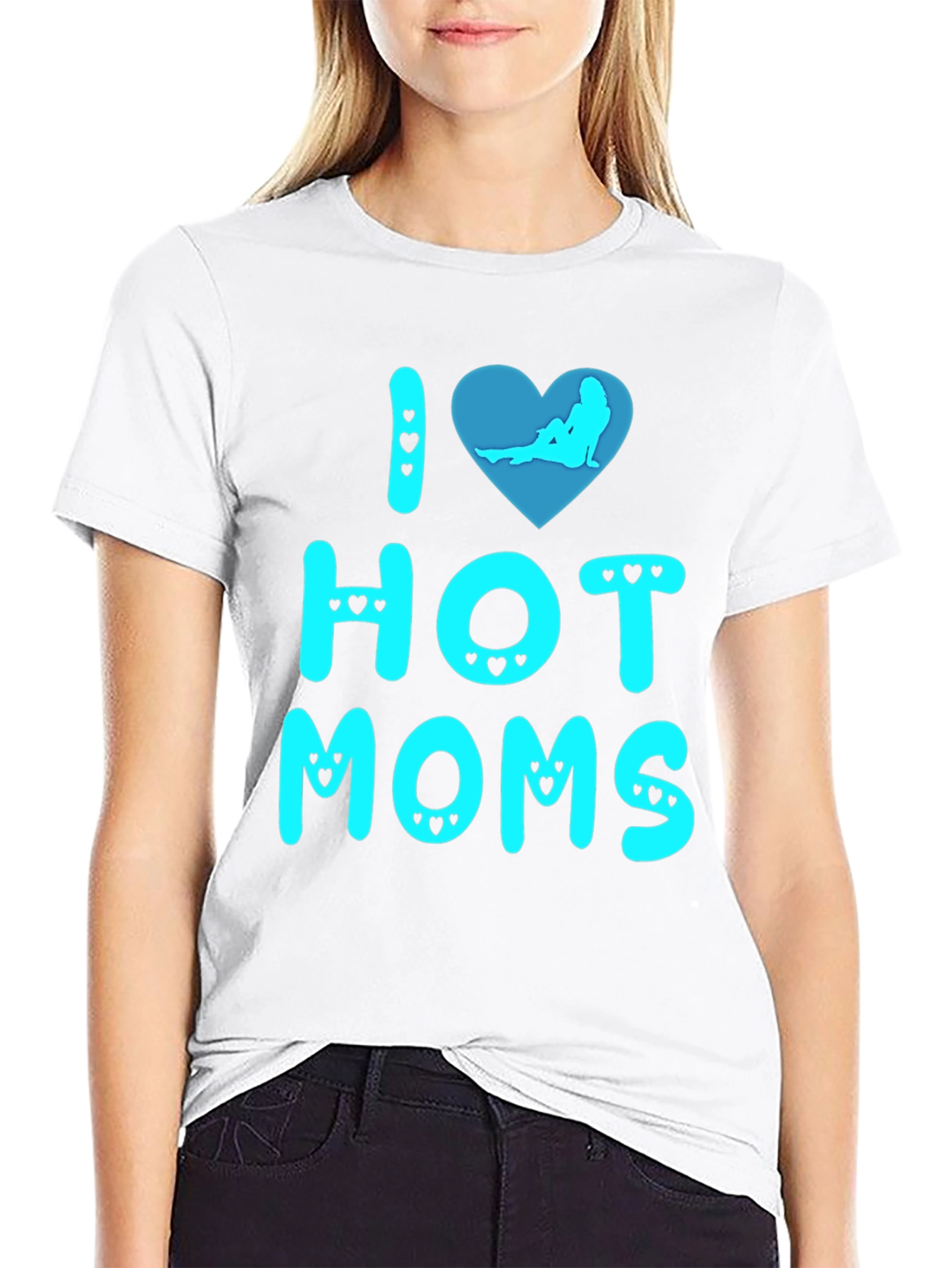I Love Hot Moms T-Shirt Novelty Graphic Tee