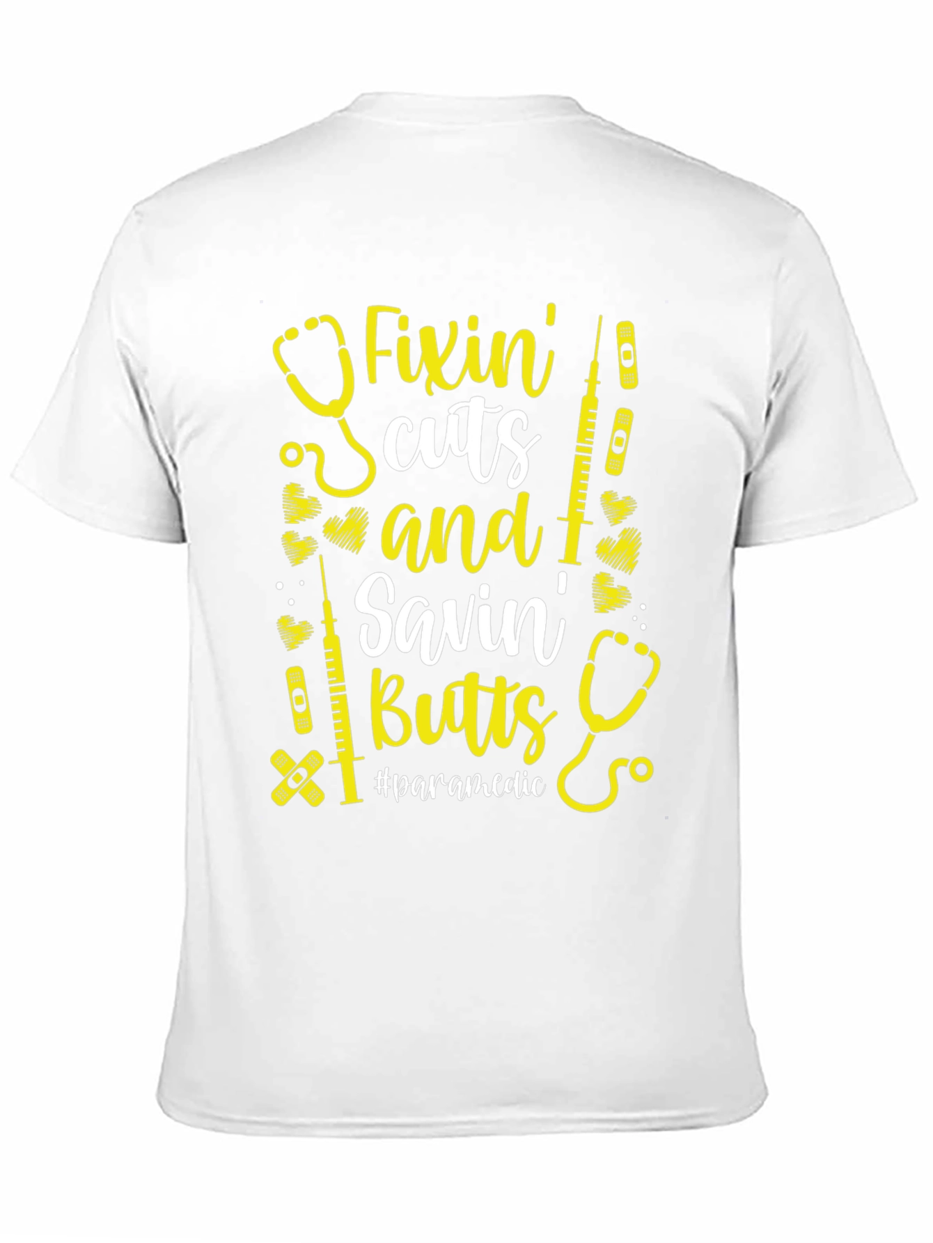 Fixin Cuts & Savin Butts Paramedic T-Shirt