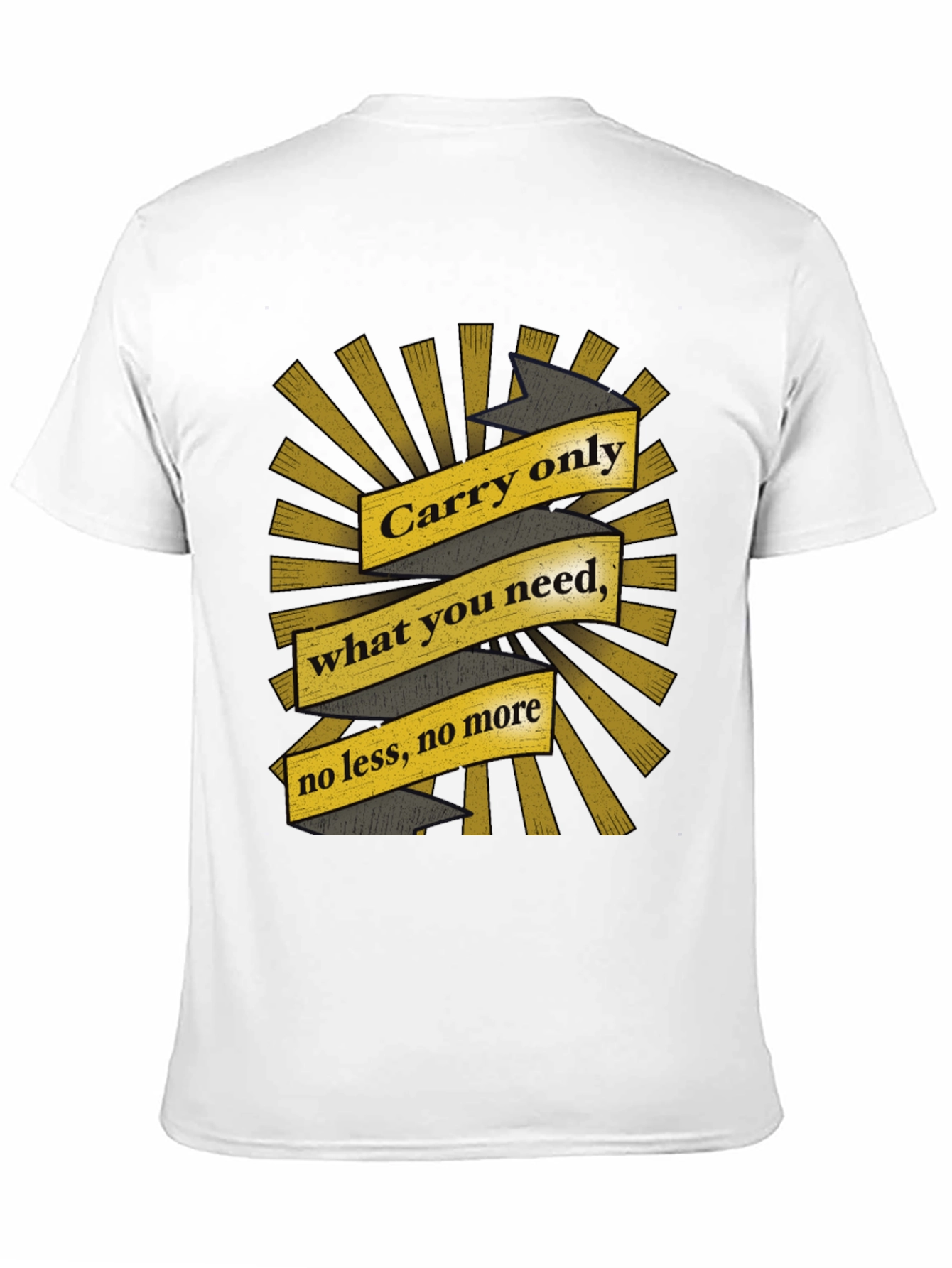 Carry Only What You Need Graphic Tee