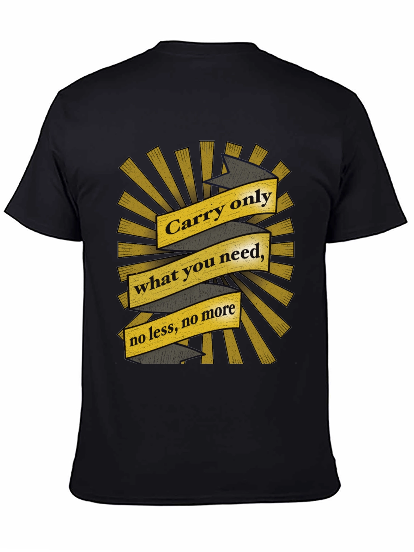 Carry Only What You Need Graphic Tee