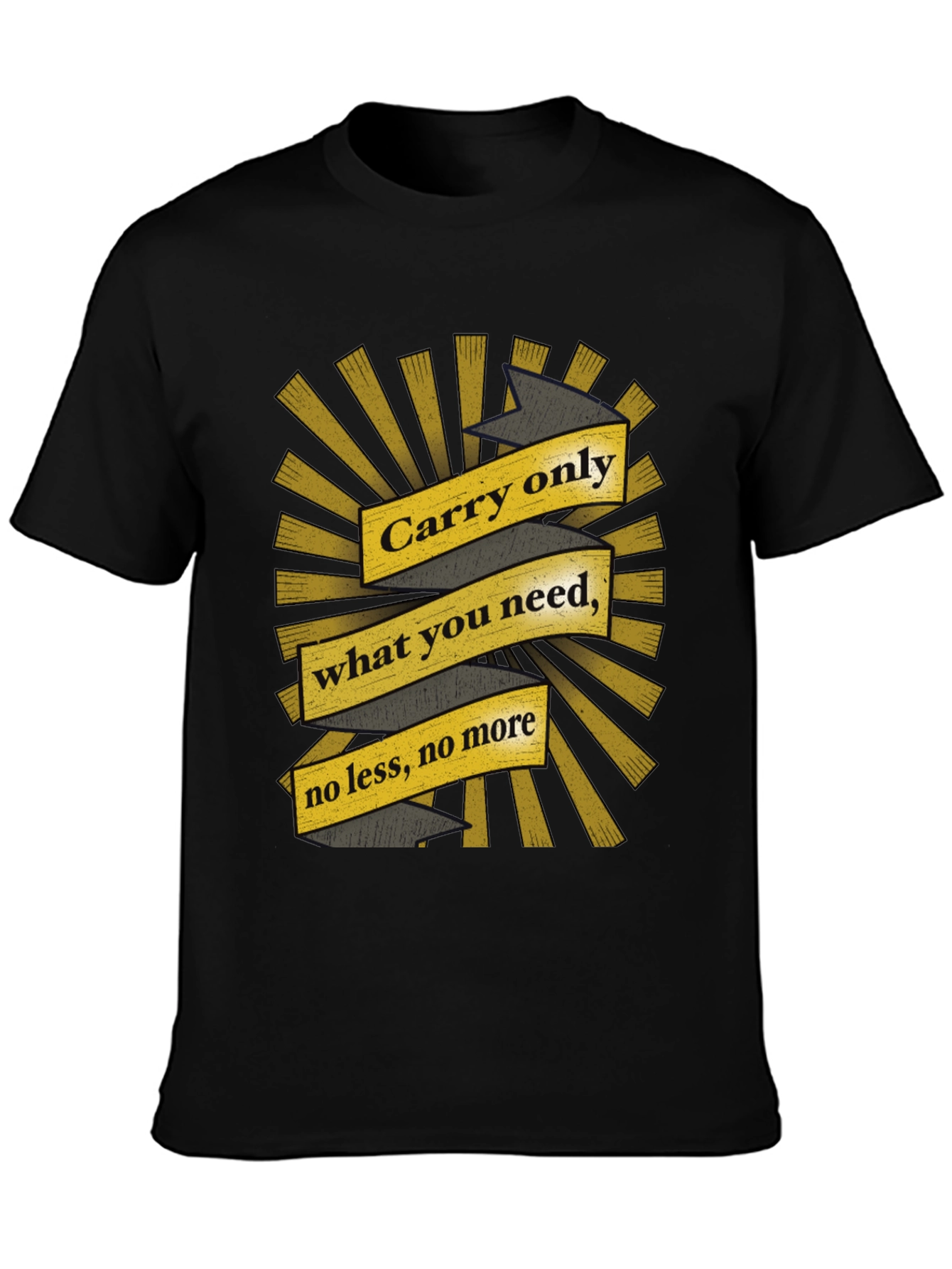 Carry Only What You Need Graphic Tee